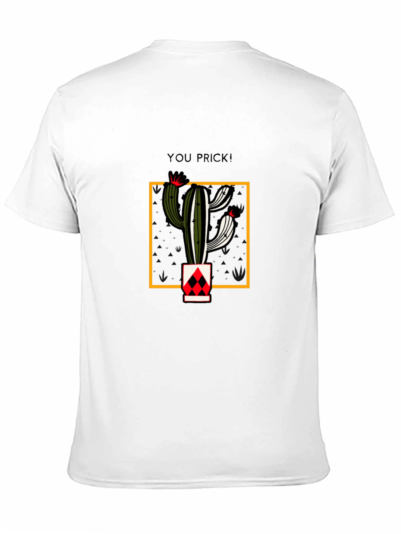 Funny Cactus Pun T-Shirt - You Prick! Tee