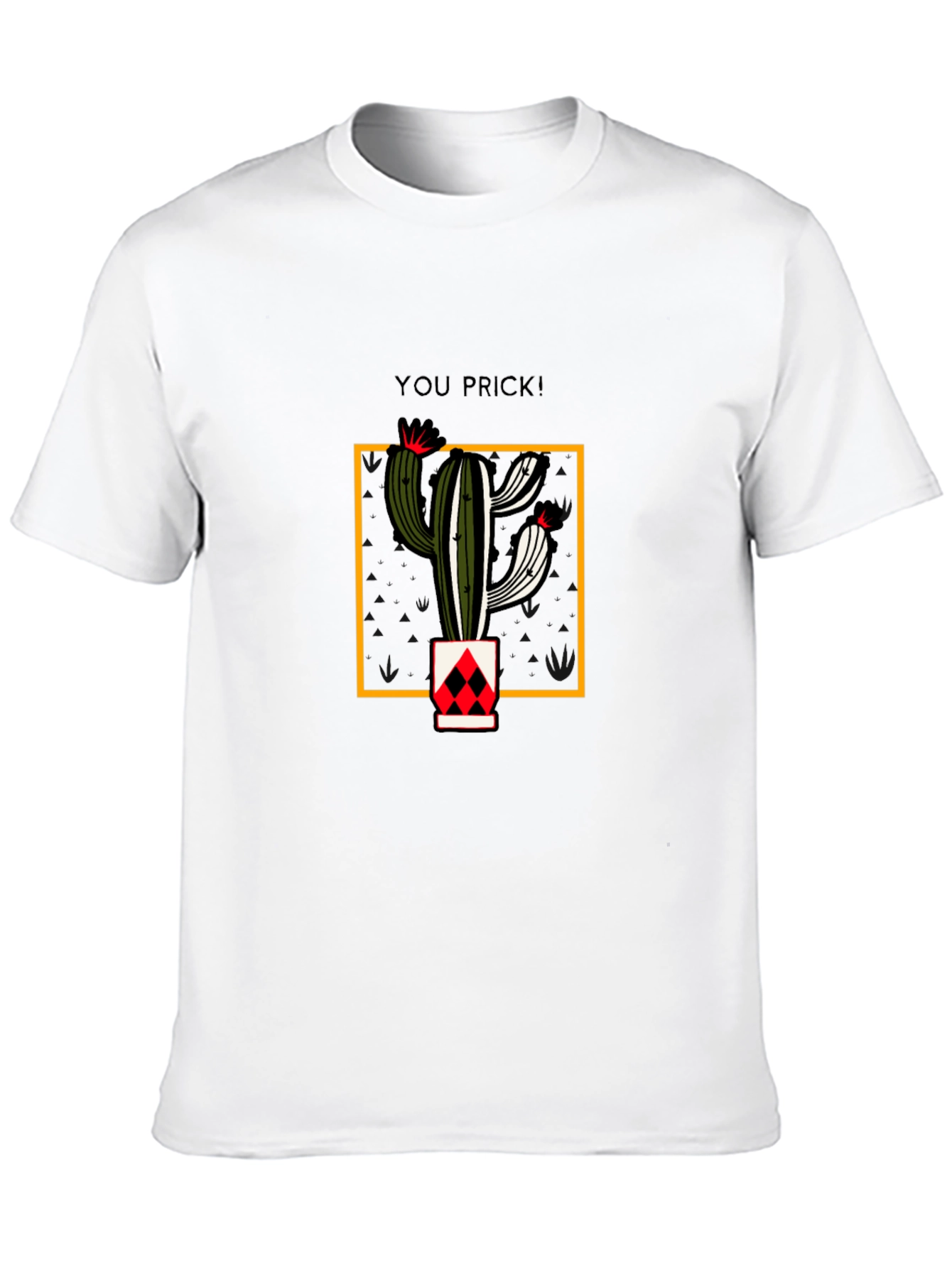 Funny Cactus Pun T-Shirt - You Prick! Tee