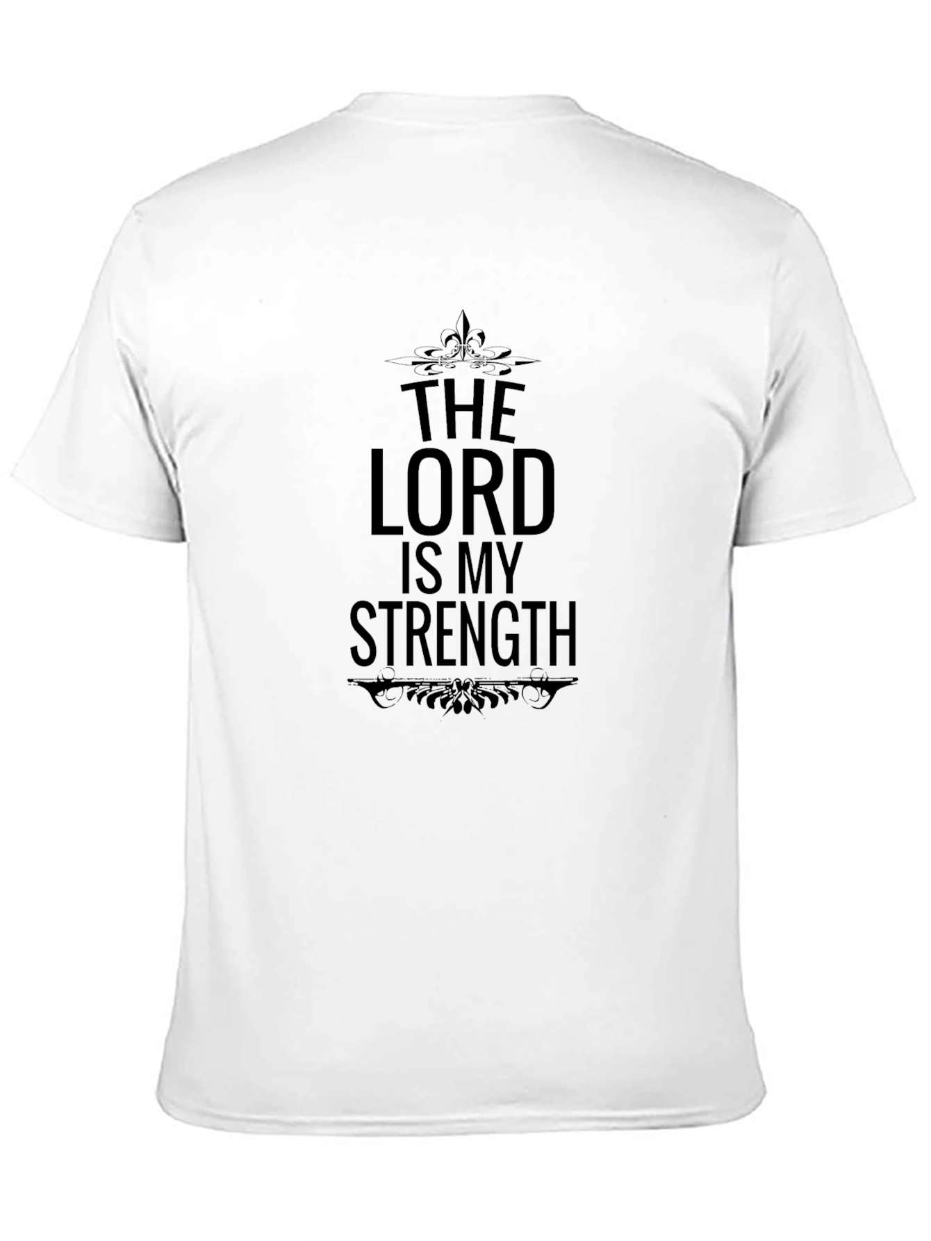 The Lord is My Strength Black T-Shirt