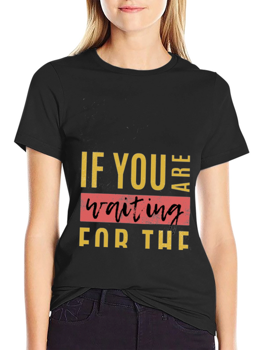 Inspirational Quote T-Shirt - Waiting for the Sign