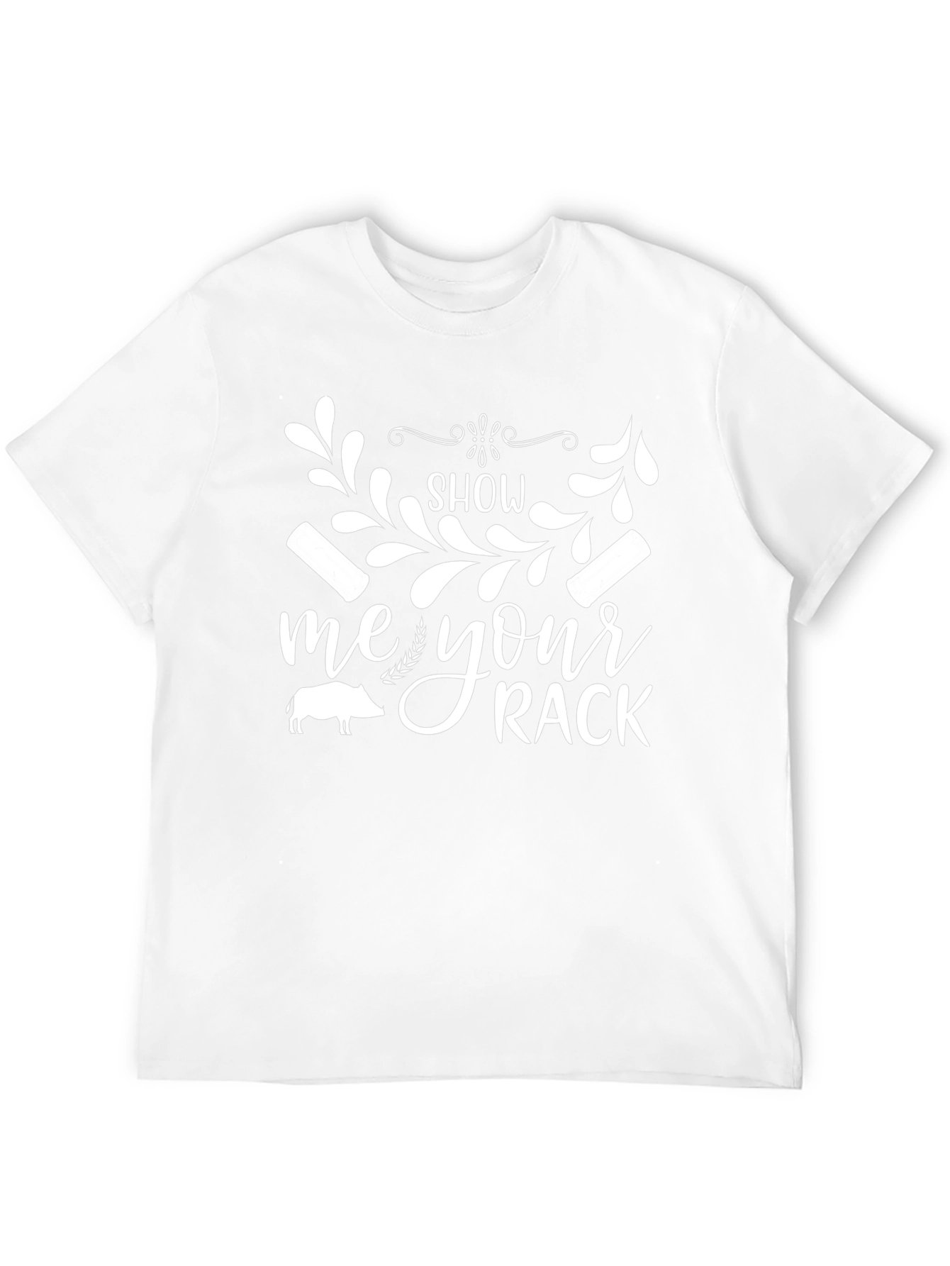Show Me Your Rack T-Shirt