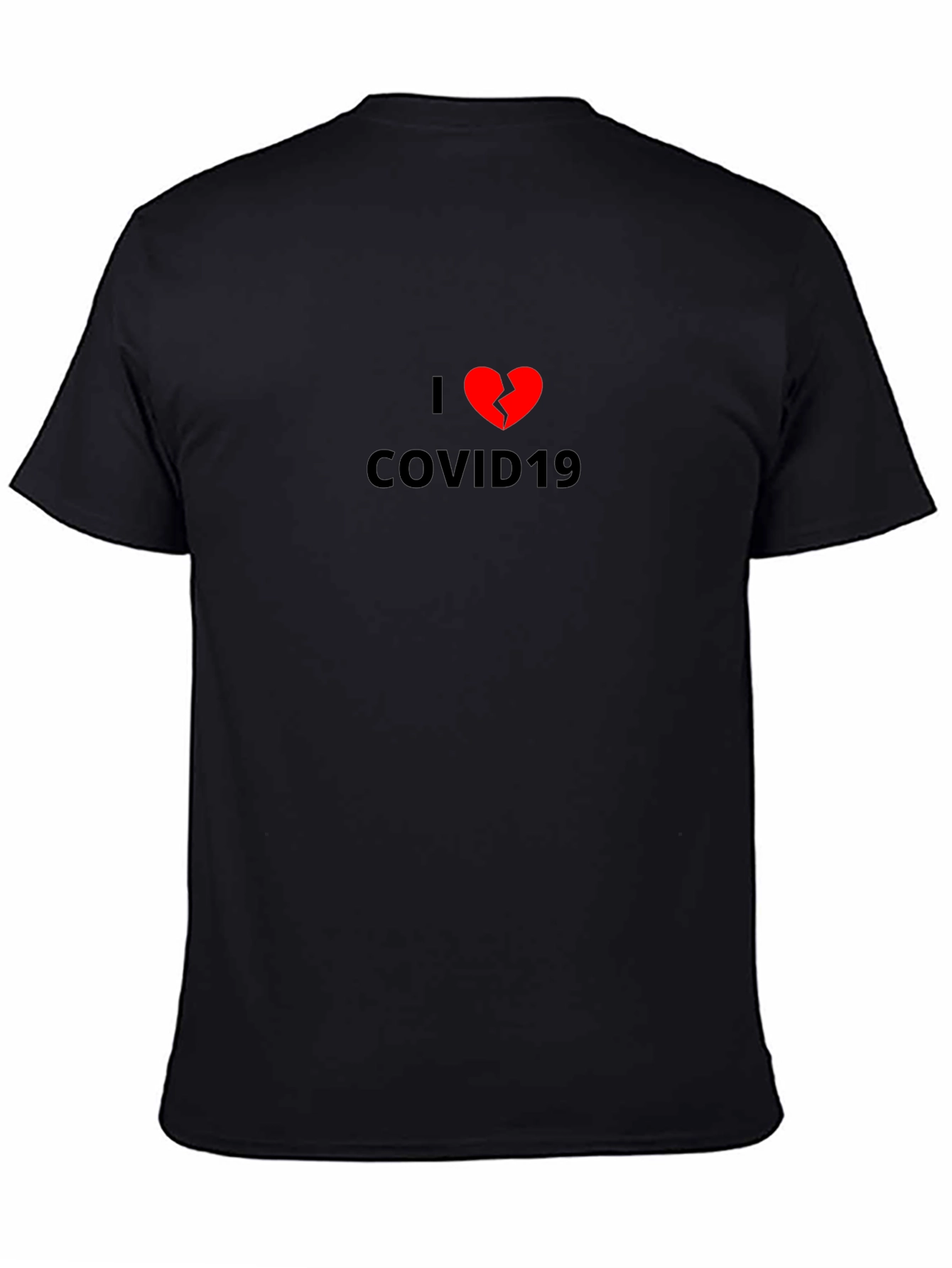 I Broken Heart COVID19 Black Graphic Tee