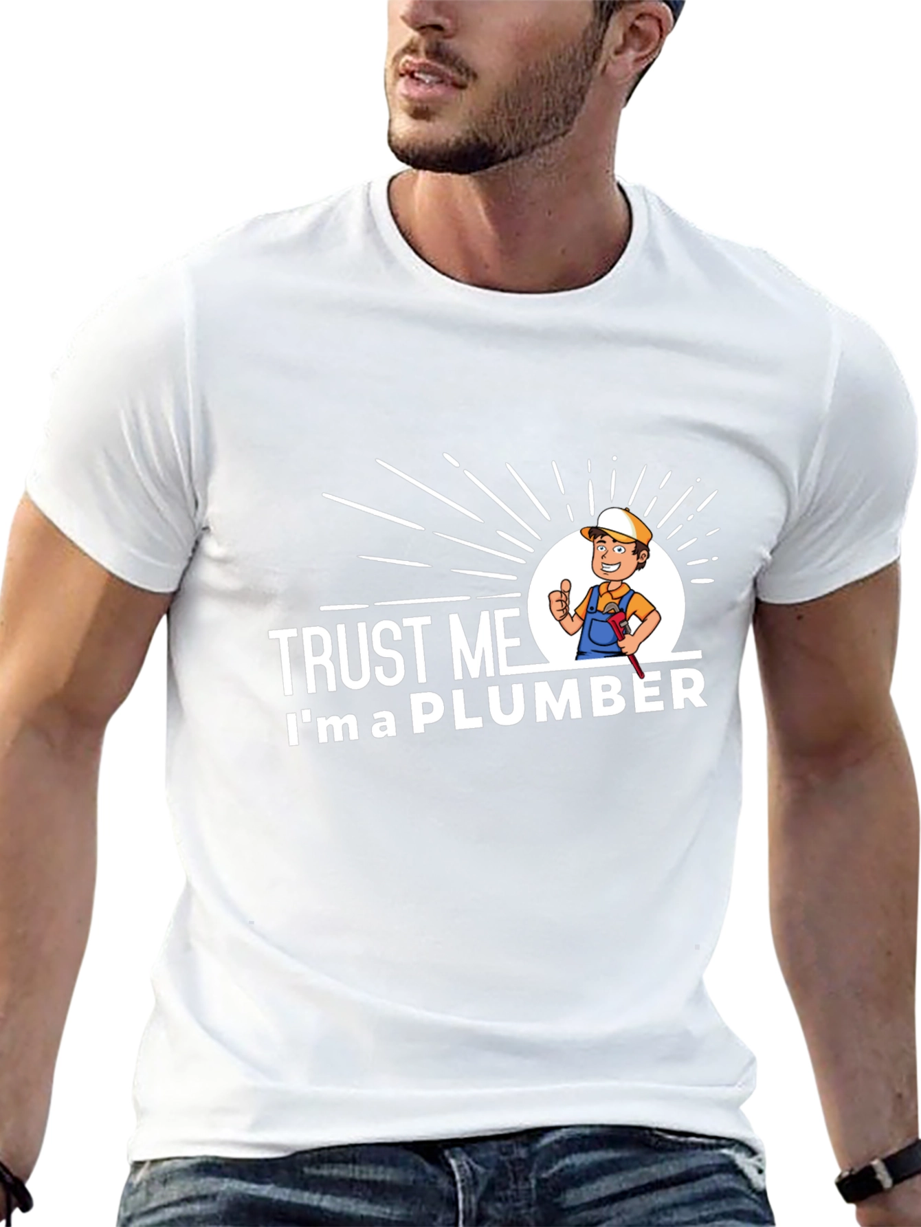 Trust Me Im A Plumber Graphic T-Shirt