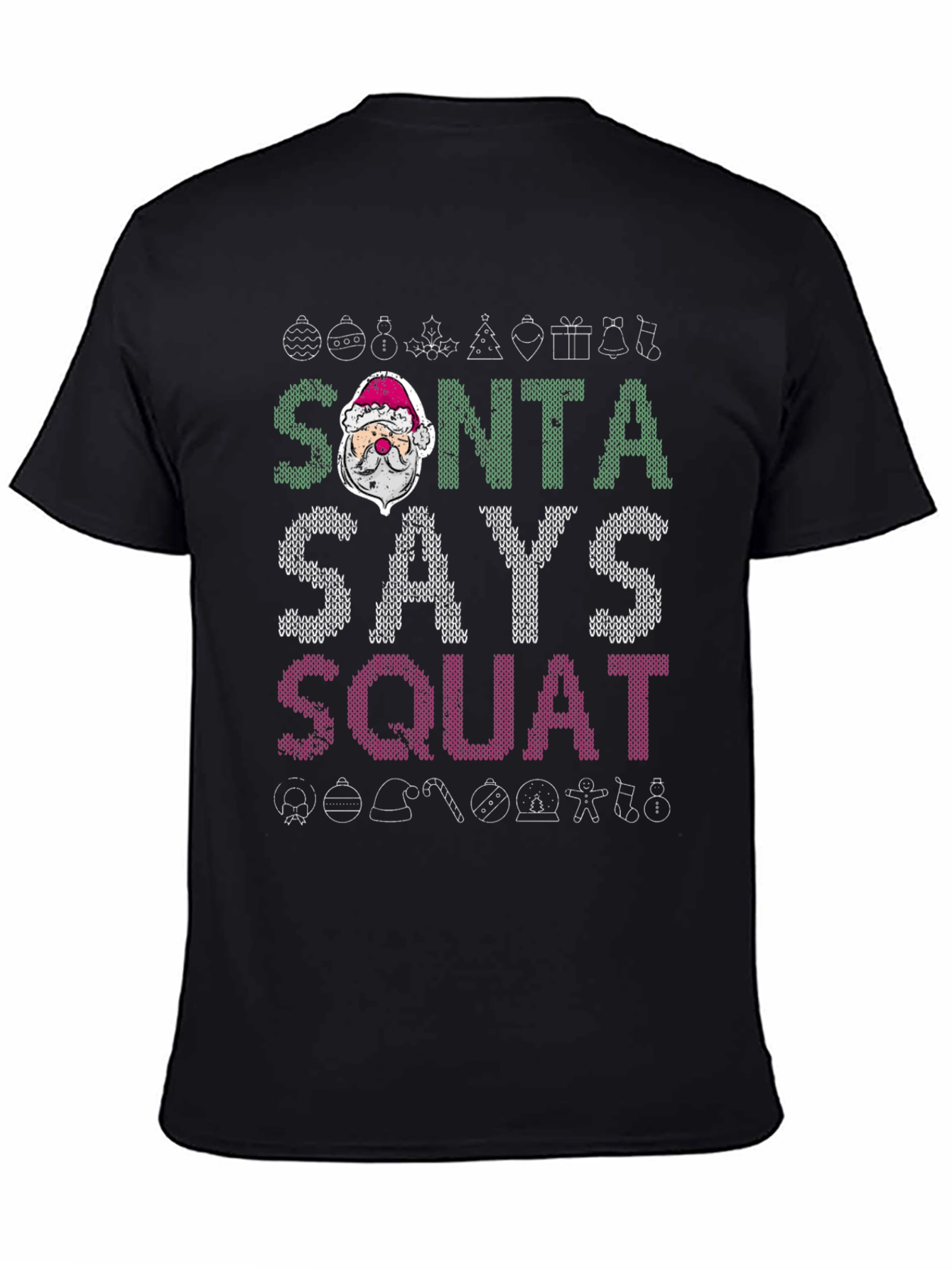 Santa Says Squat Christmas T-Shirt