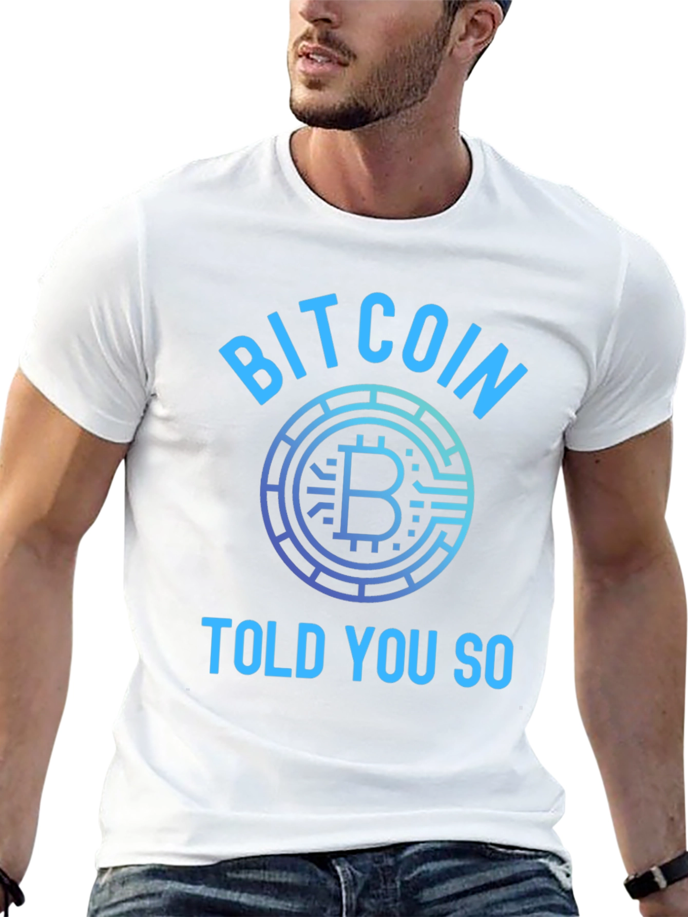 Bitcoin Told You So Graphic T-Shirt