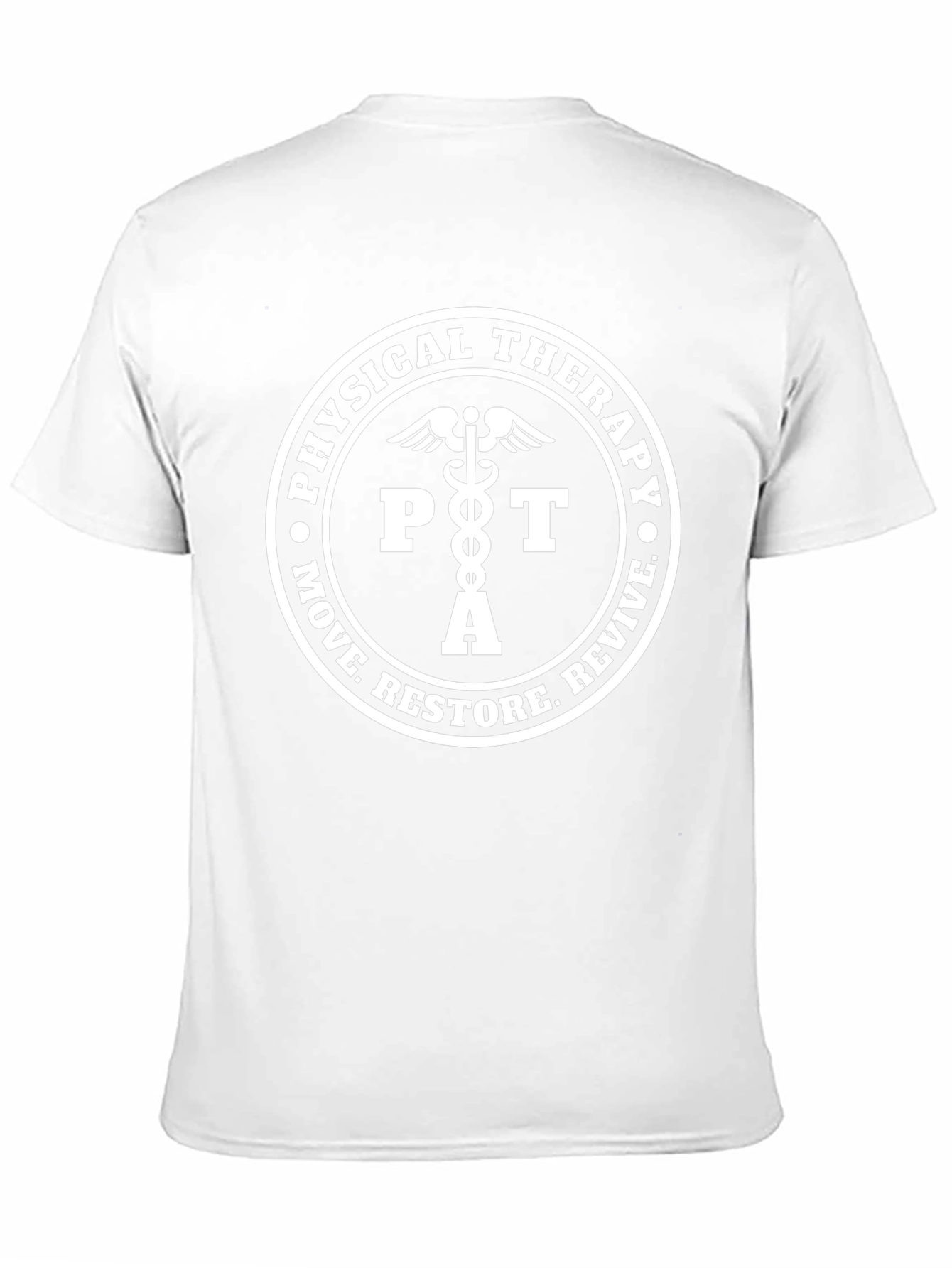 Physical Therapy T-Shirt PTA Move Restore Revive Tee