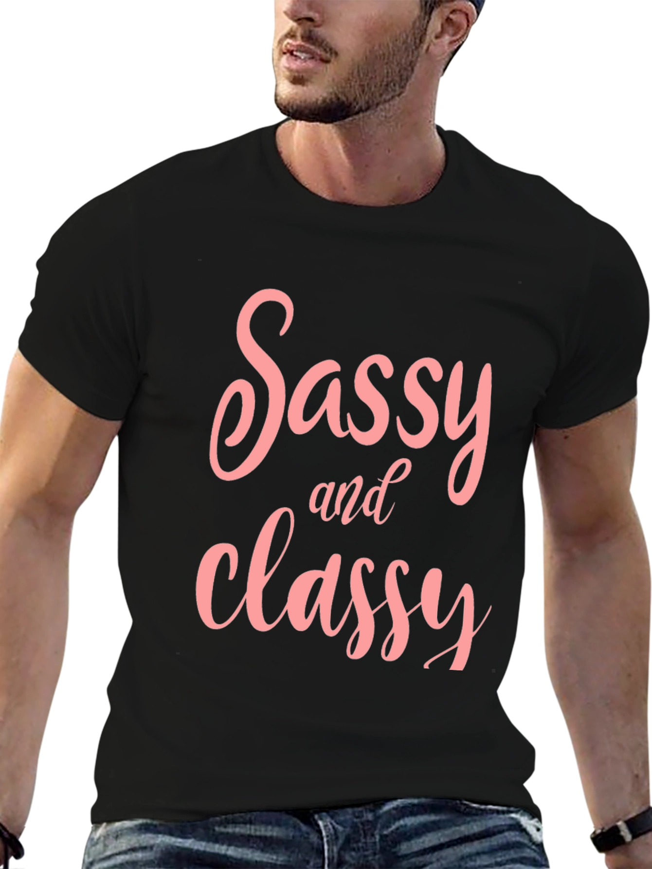 Sassy & Classy T-Shirt - Stylish Graphic Tee