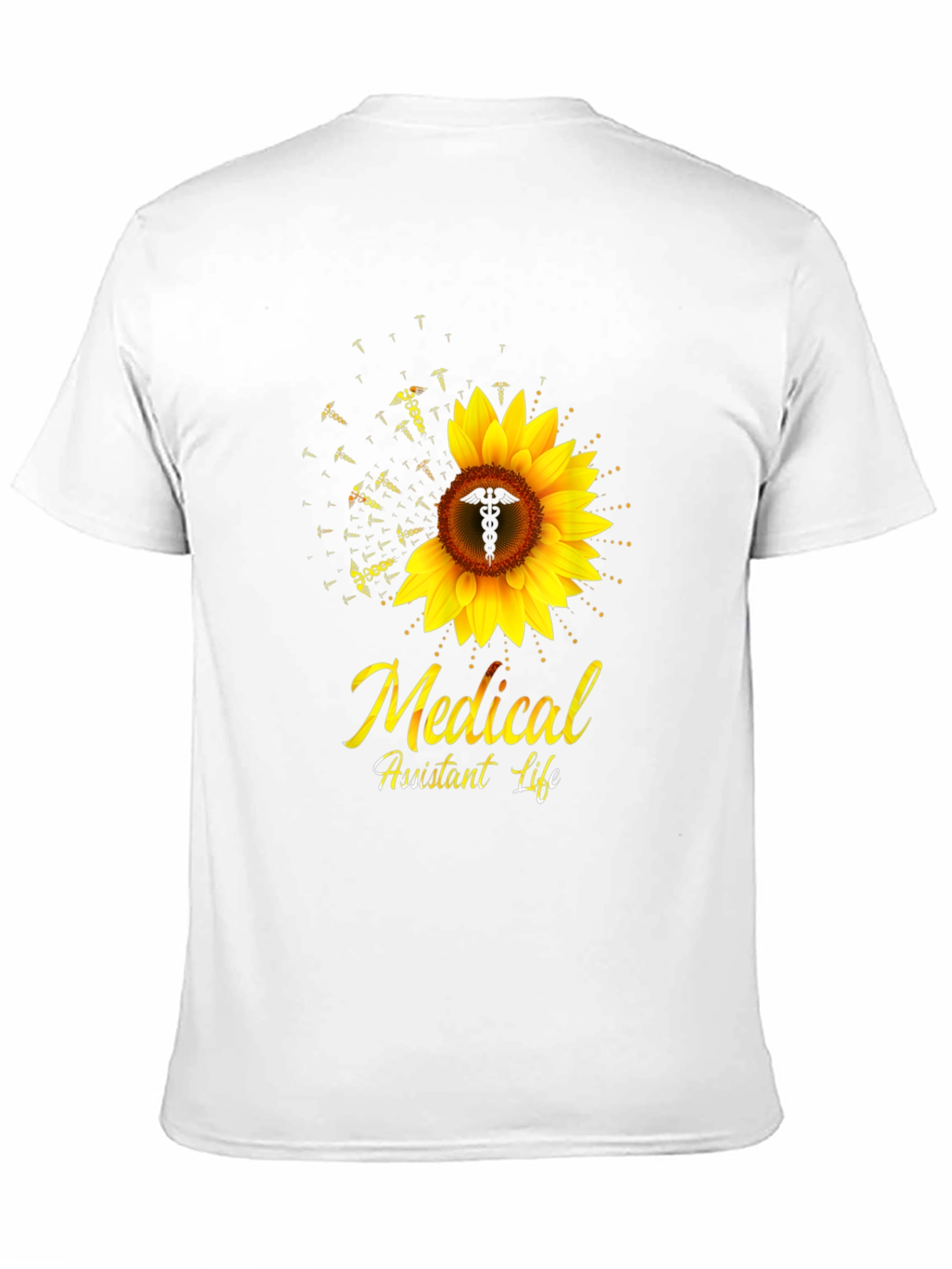 Medical Assistant Life Sunflower T-Shirt