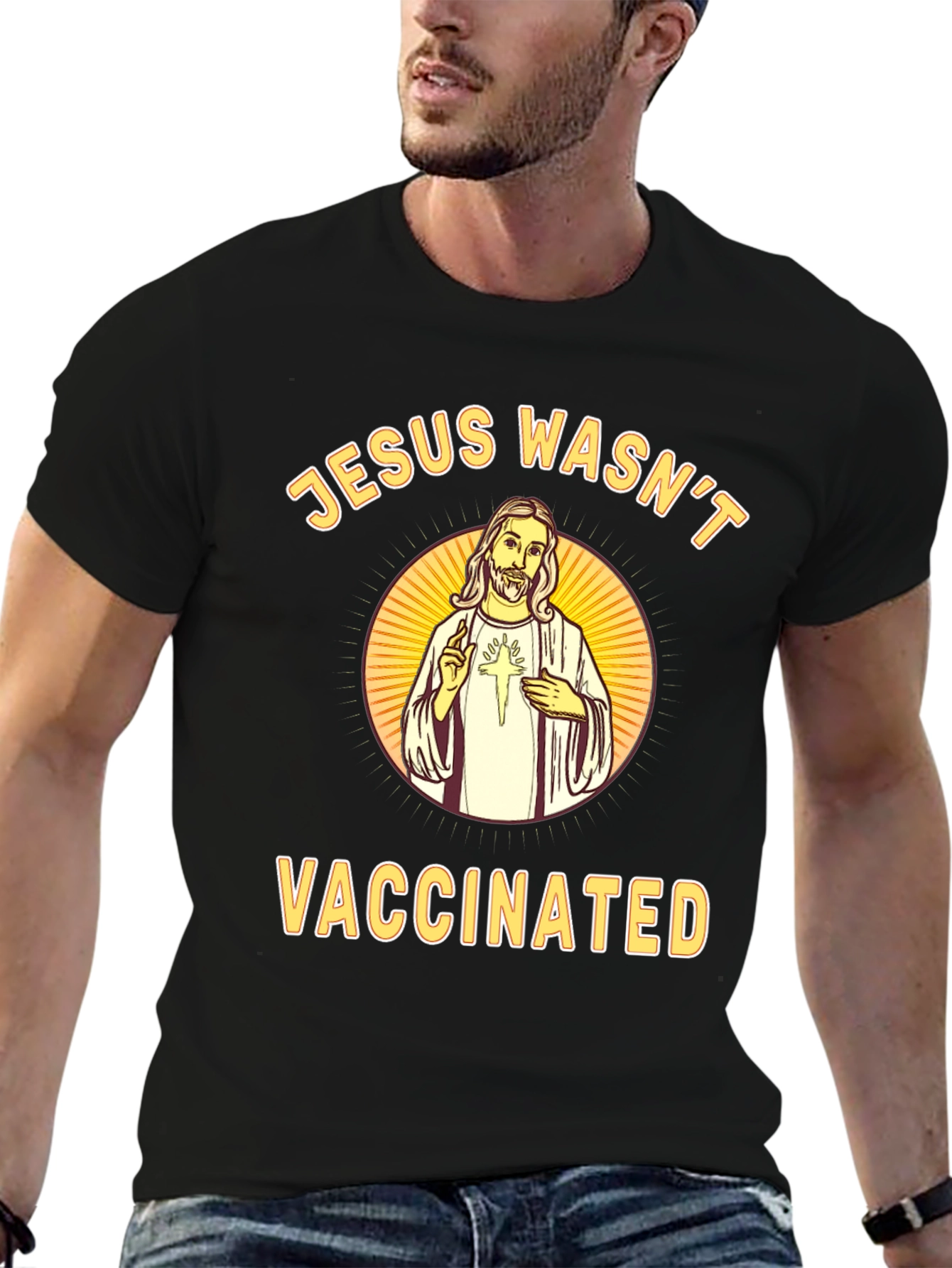 Jesus Wasnt Vaccinated Black T-Shirt