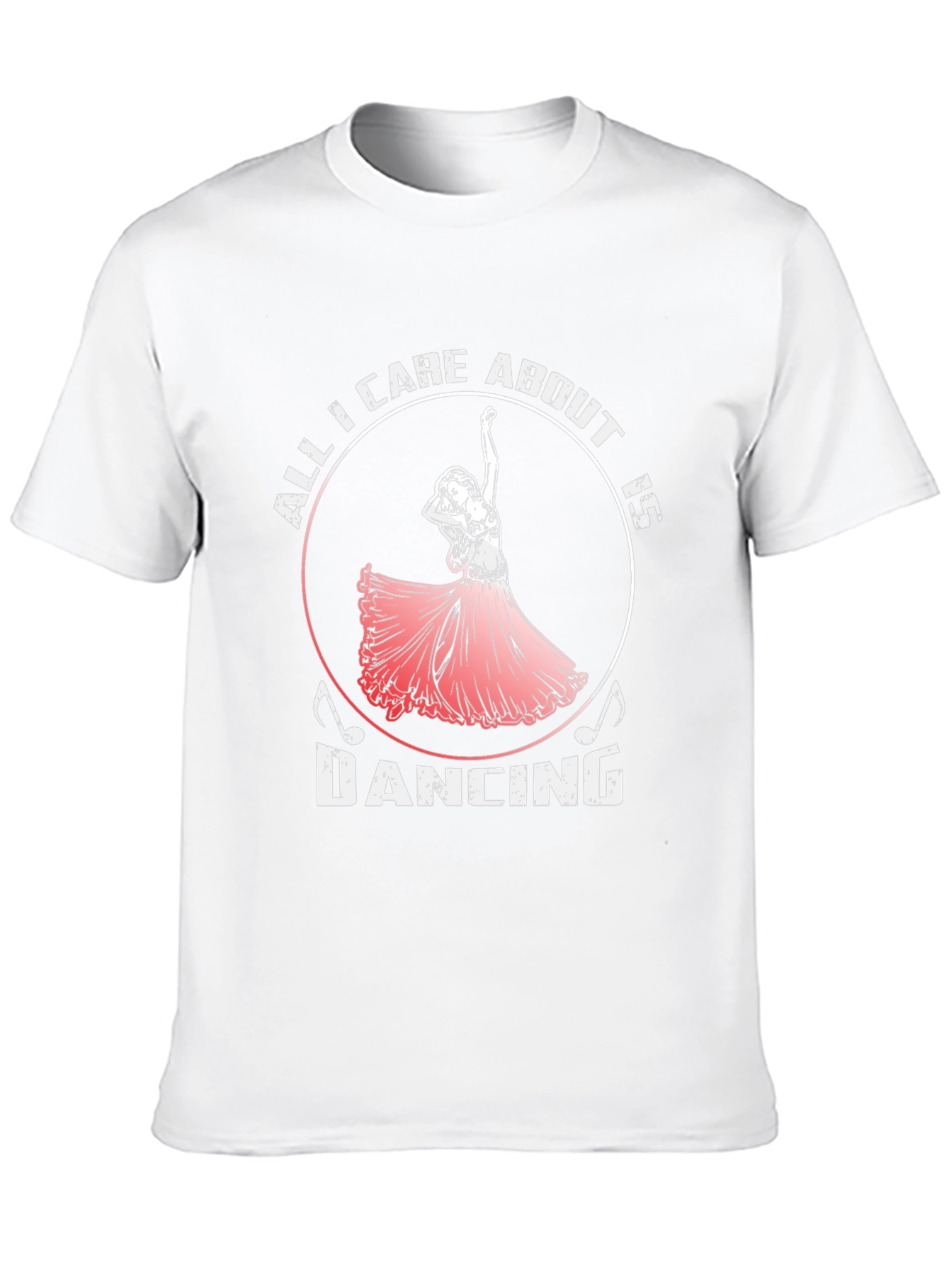 Dancing Passion T-Shirt: All I Care About is Dancing