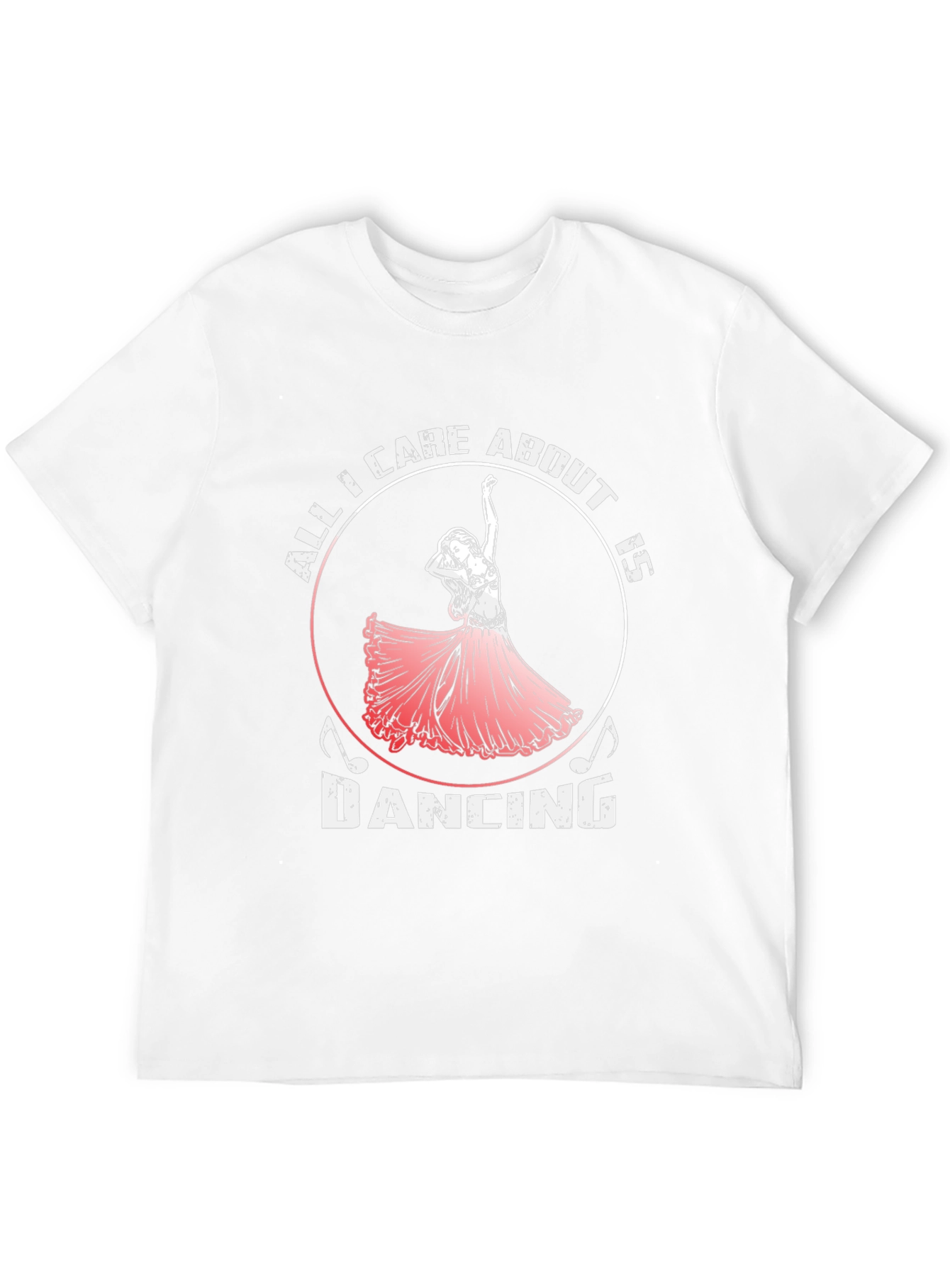 Dancing Passion T-Shirt: All I Care About is Dancing