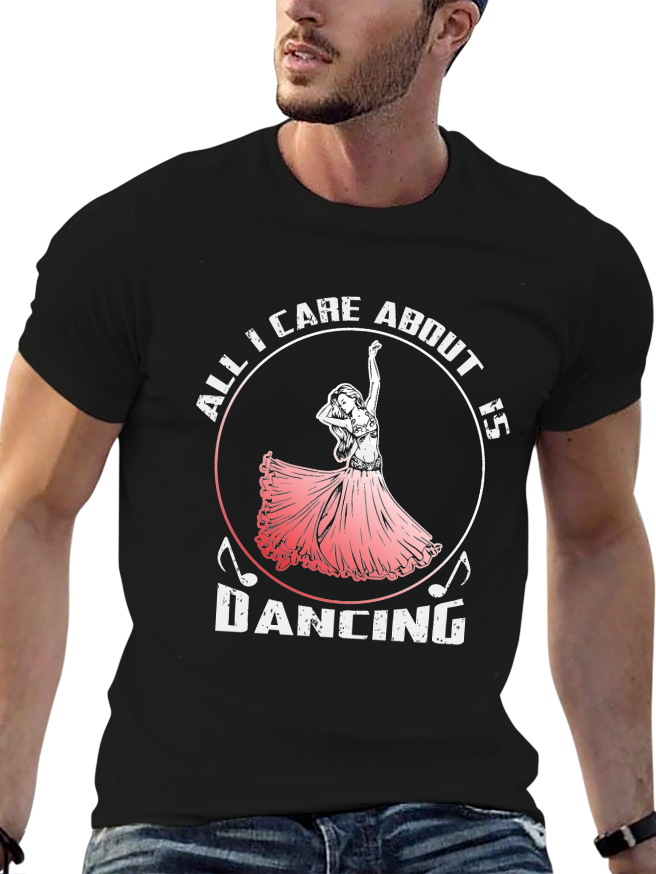 Dancing Passion T-Shirt: All I Care About is Dancing