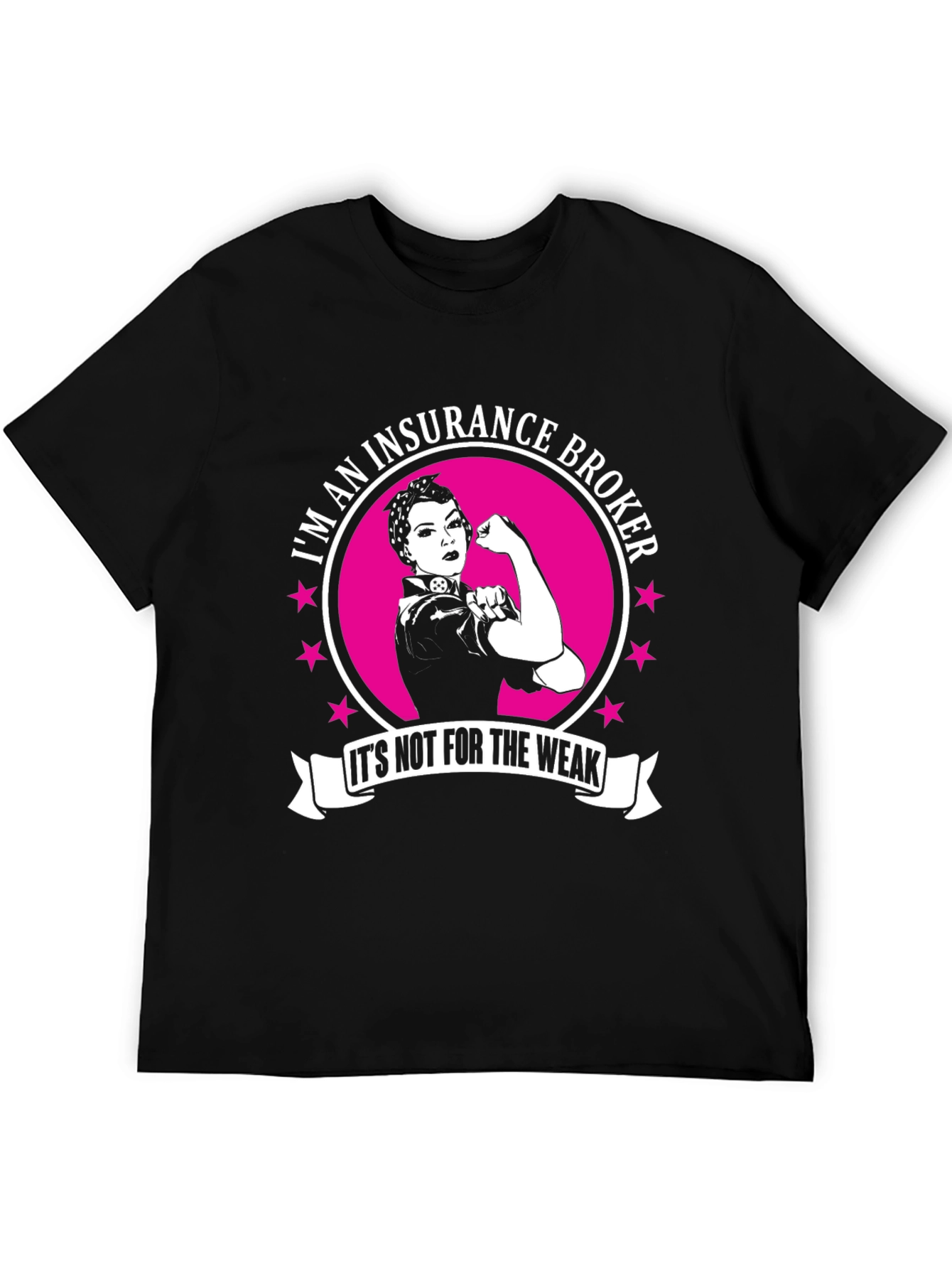 Insurance Broker Strong Woman T-Shirt