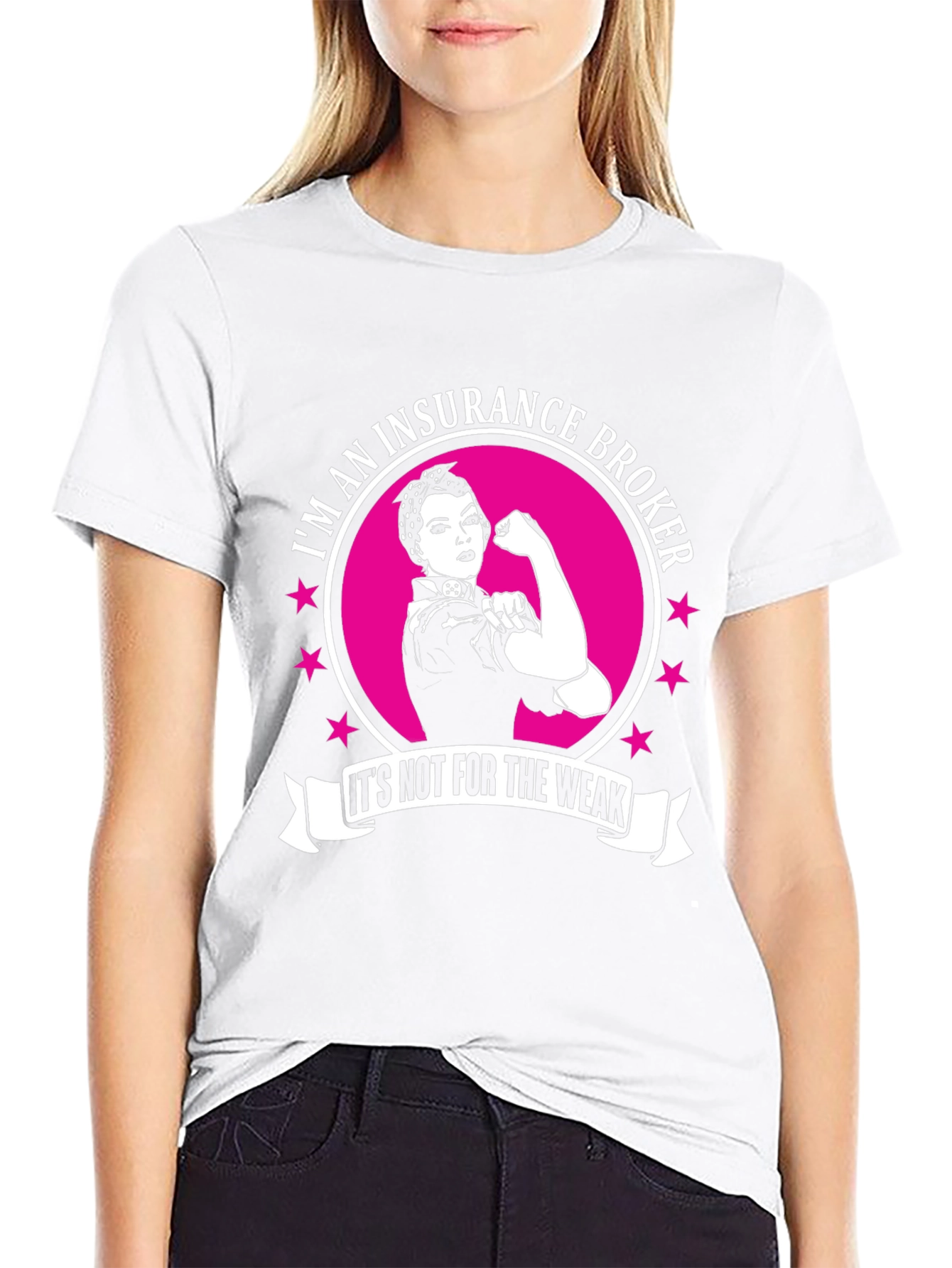 Insurance Broker Strong Woman T-Shirt