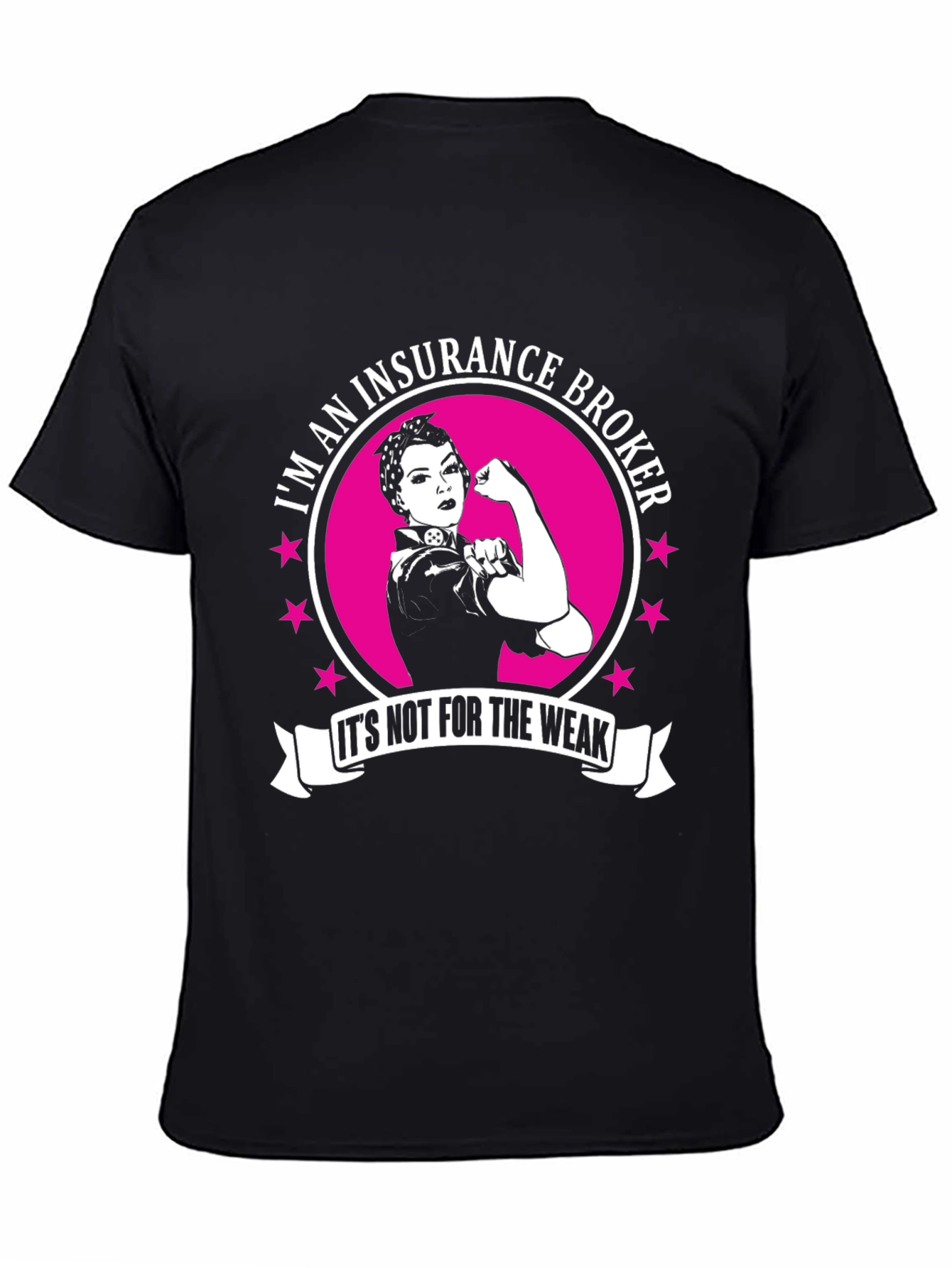 Insurance Broker Strong Woman T-Shirt