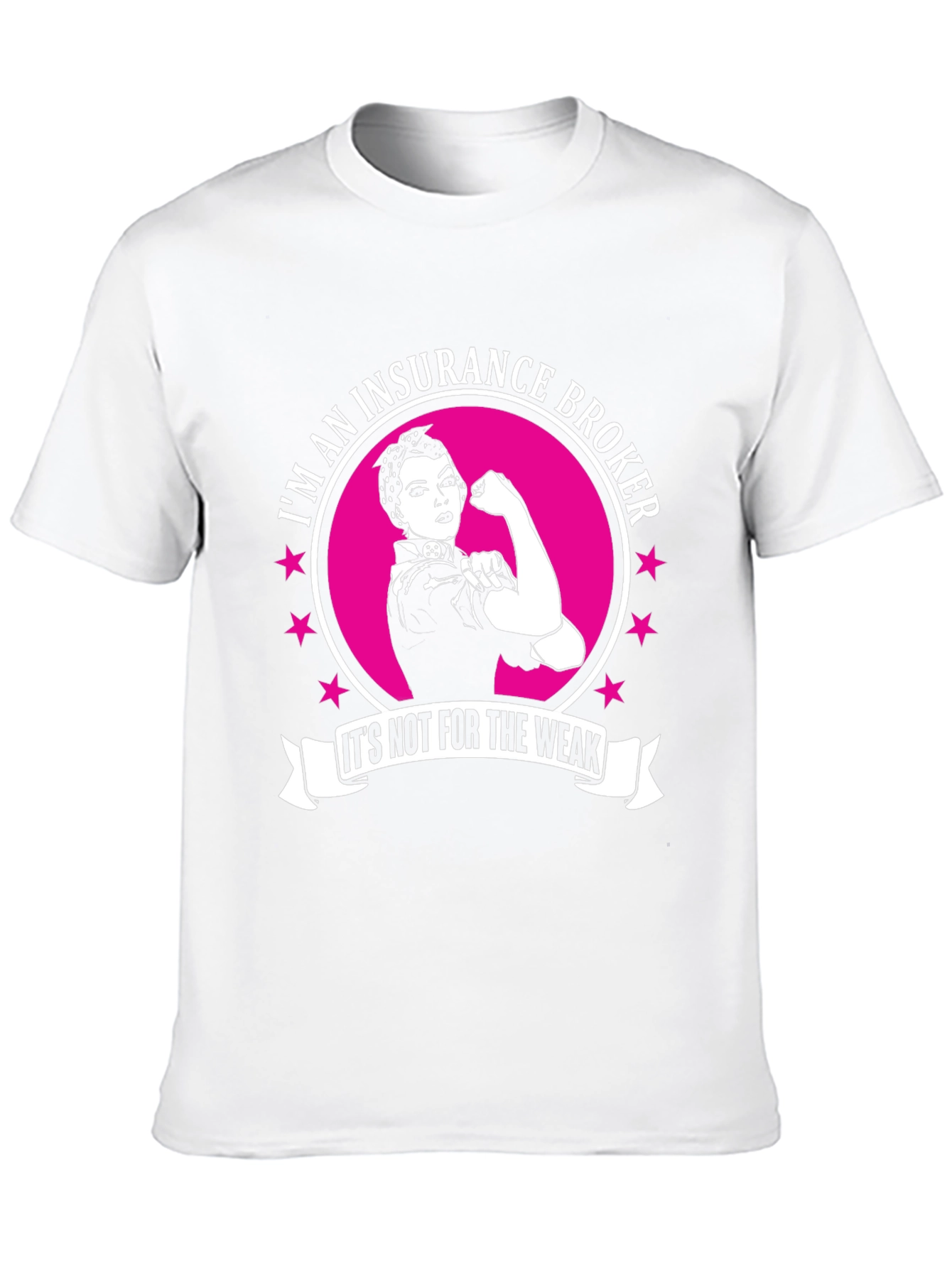 Insurance Broker Strong Woman T-Shirt