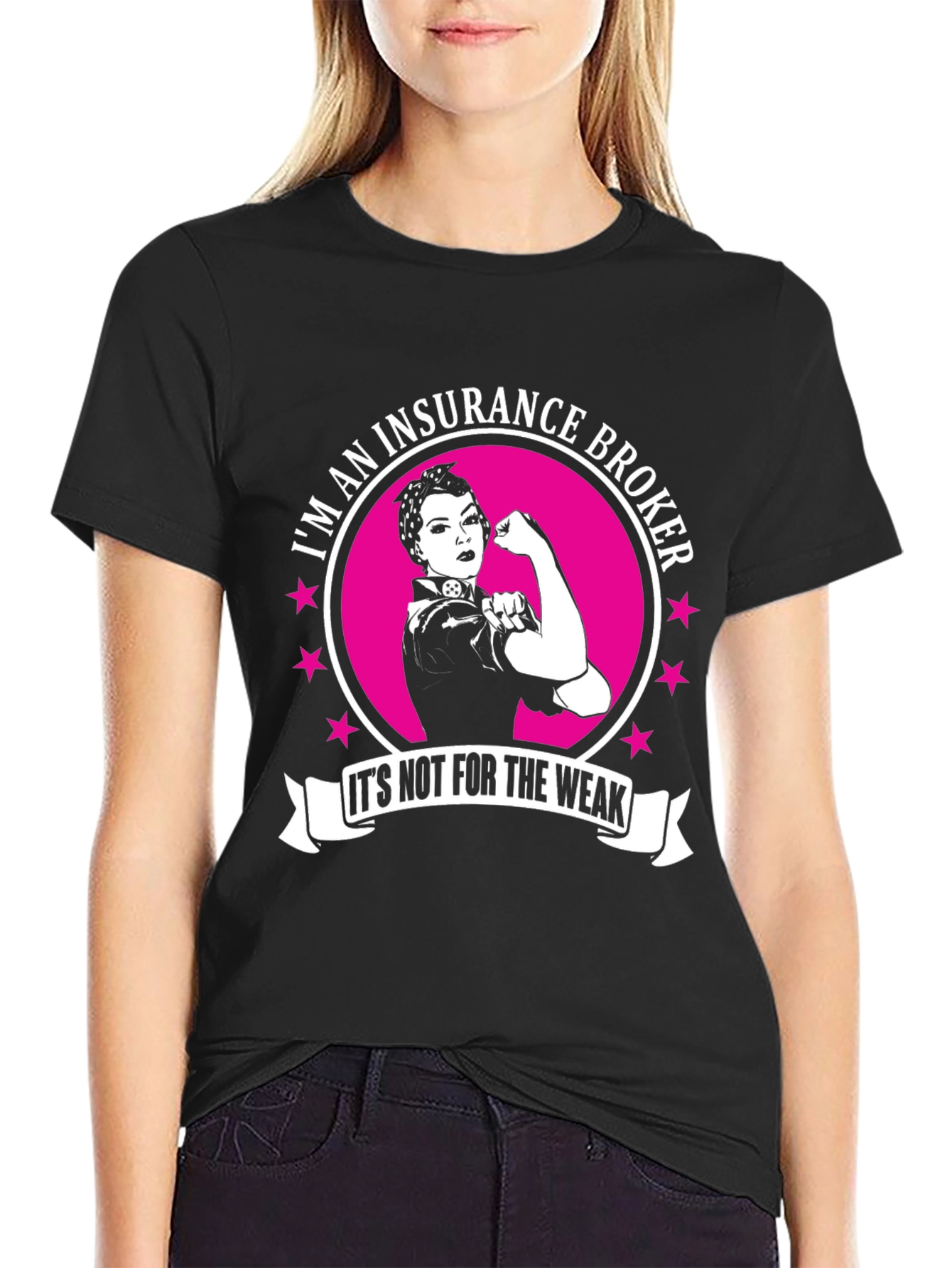 Insurance Broker Strong Woman T-Shirt