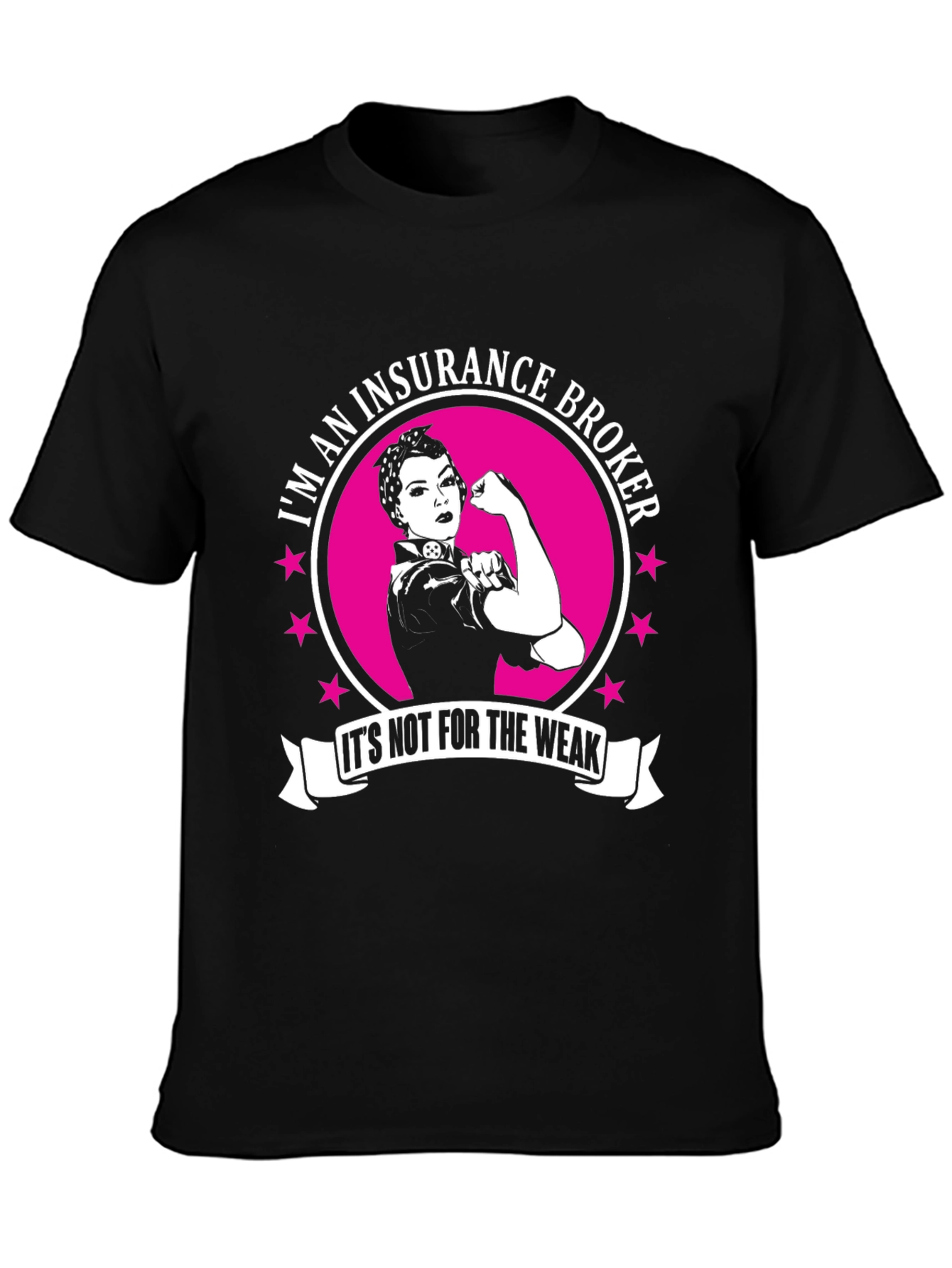 Insurance Broker Strong Woman T-Shirt