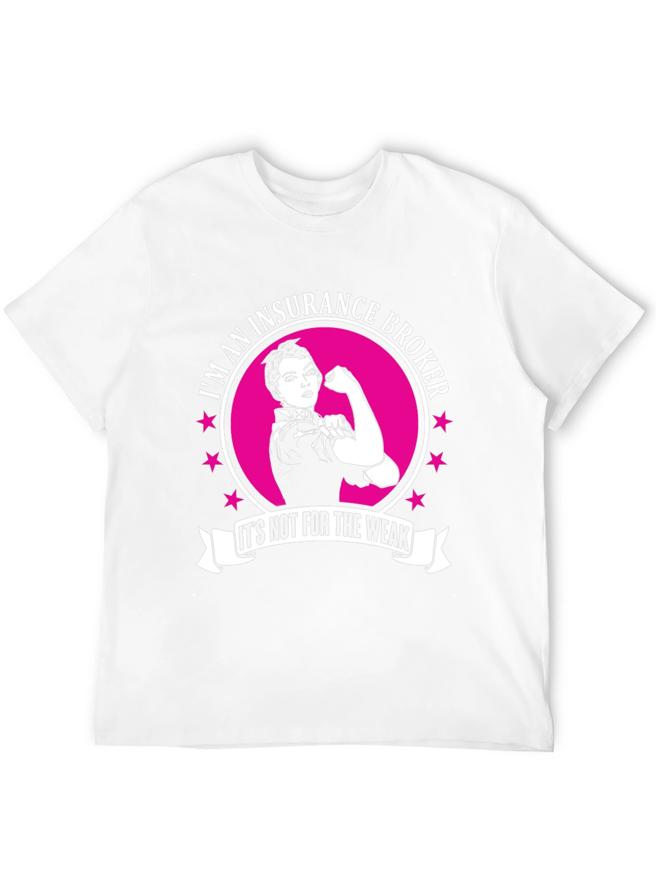 Insurance Broker Strong Woman T-Shirt
