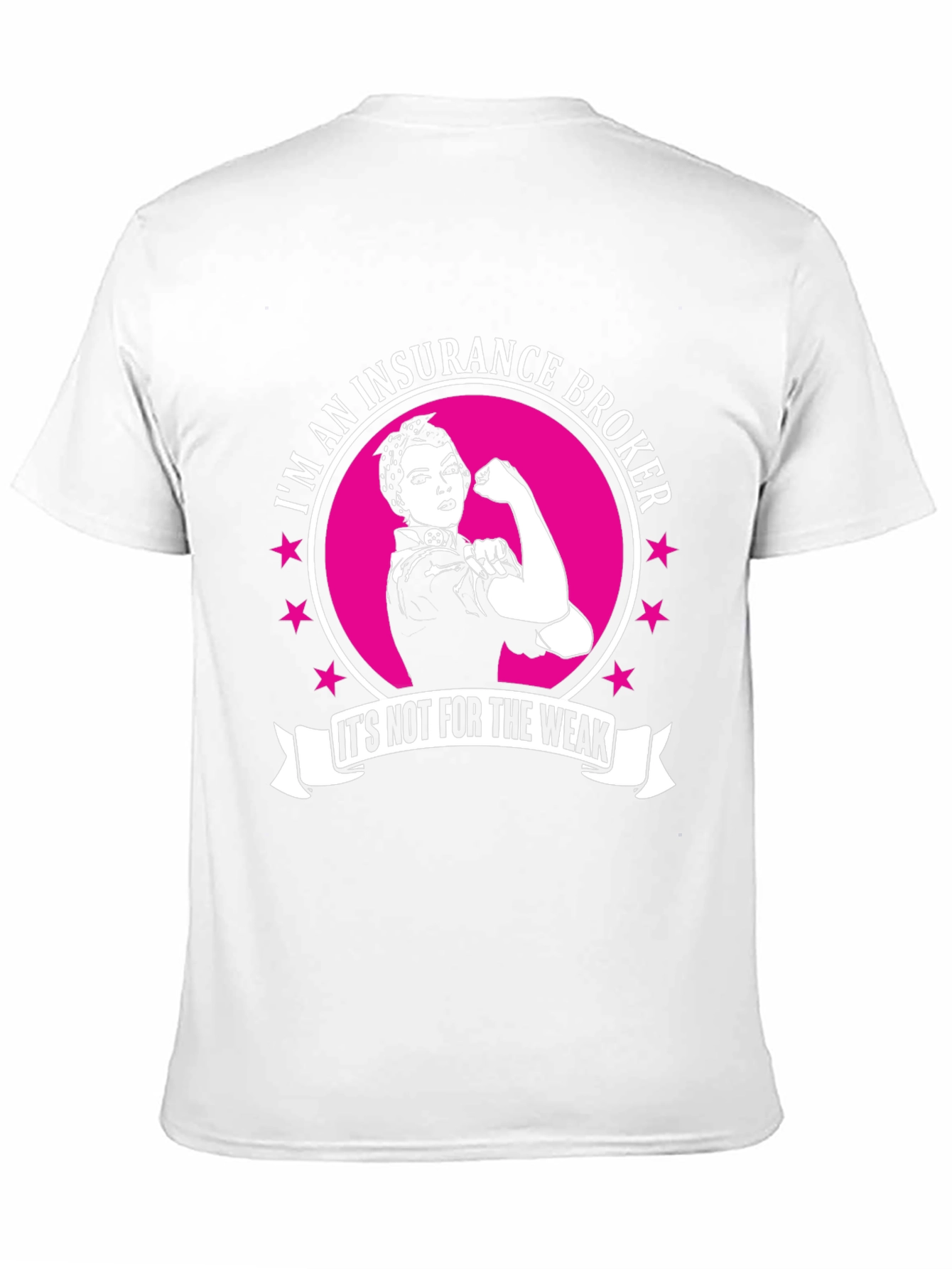 Insurance Broker Strong Woman T-Shirt
