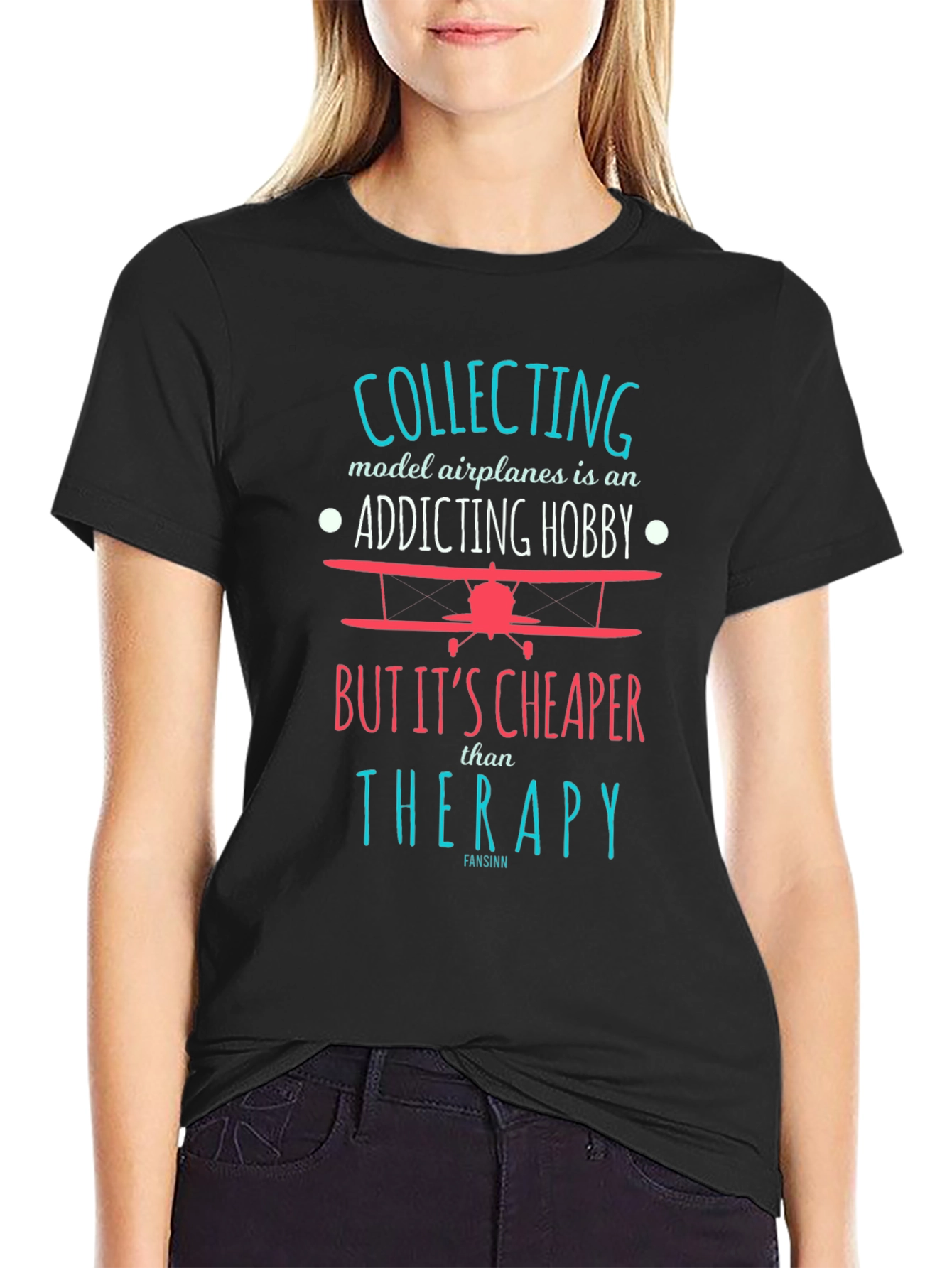 Model Airplane Hobby T-Shirt: Cheaper Than Therapy!