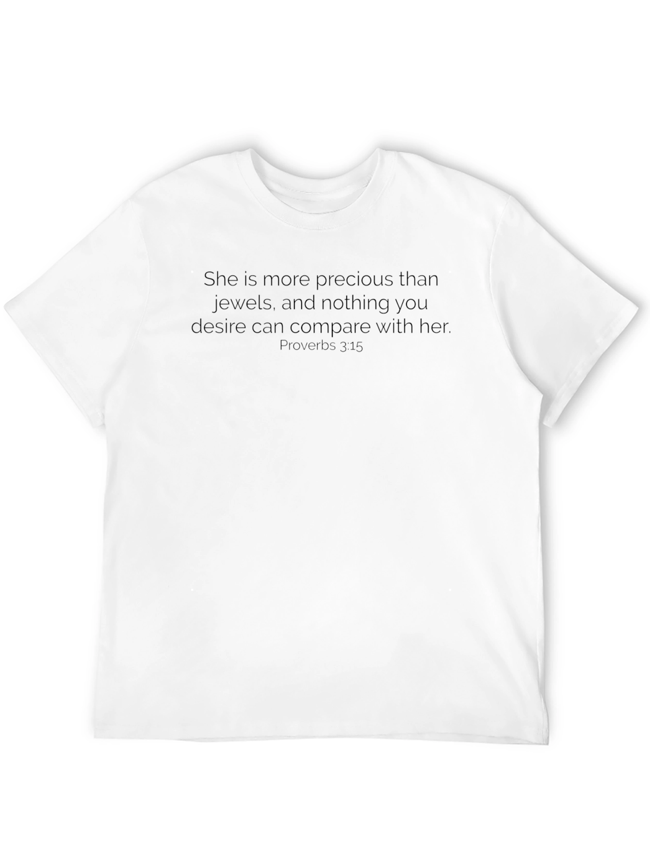 Precious Jewels Proverbs 3:15 T-Shirt | Christian Faith Graphic Tee | Bible Verse Shirt | Inspirational Gift | Free Shipping $50+