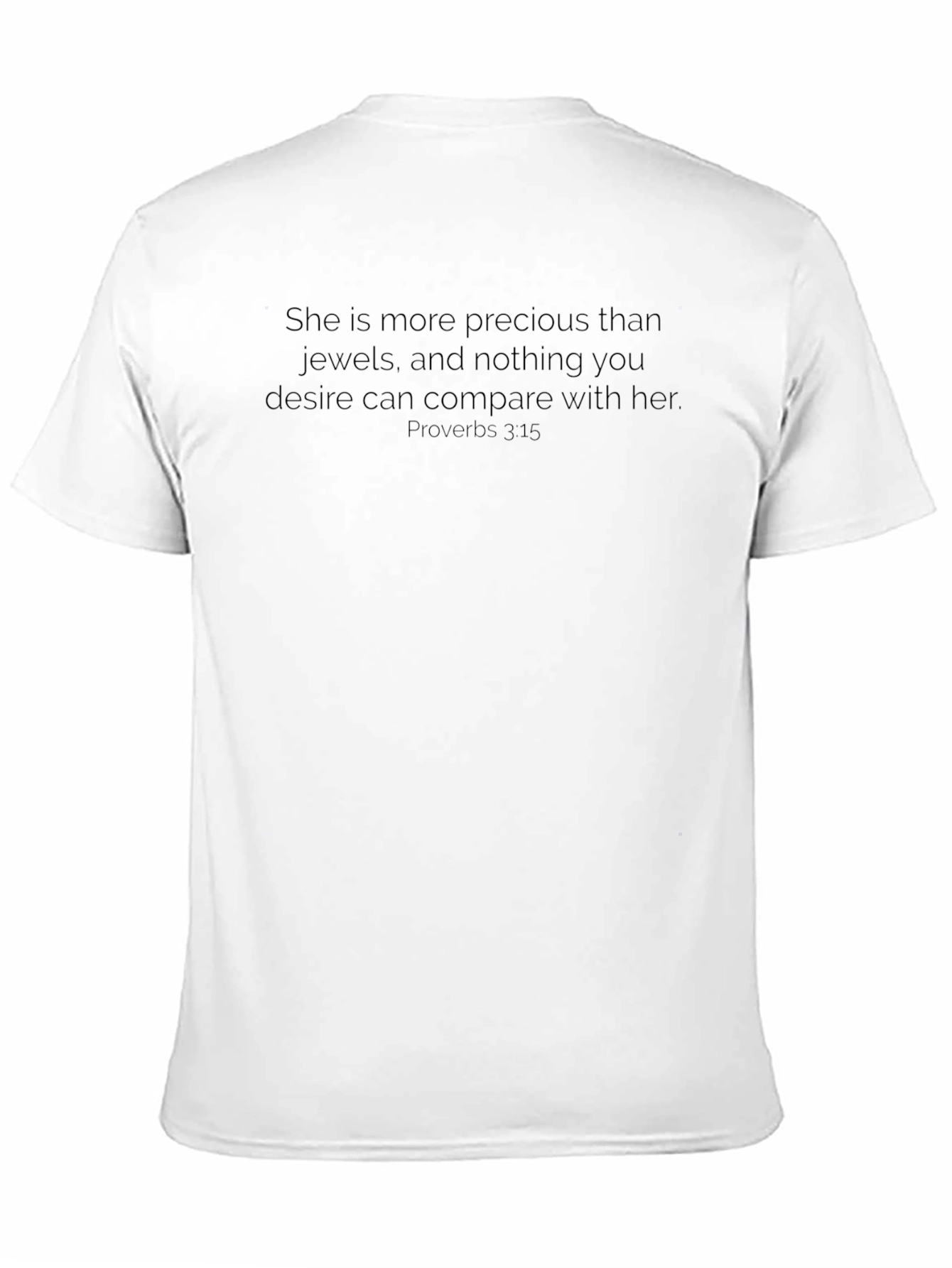 Precious Jewels Proverbs 3:15 T-Shirt | Christian Faith Graphic Tee | Bible Verse Shirt | Inspirational Gift | Free Shipping $50+