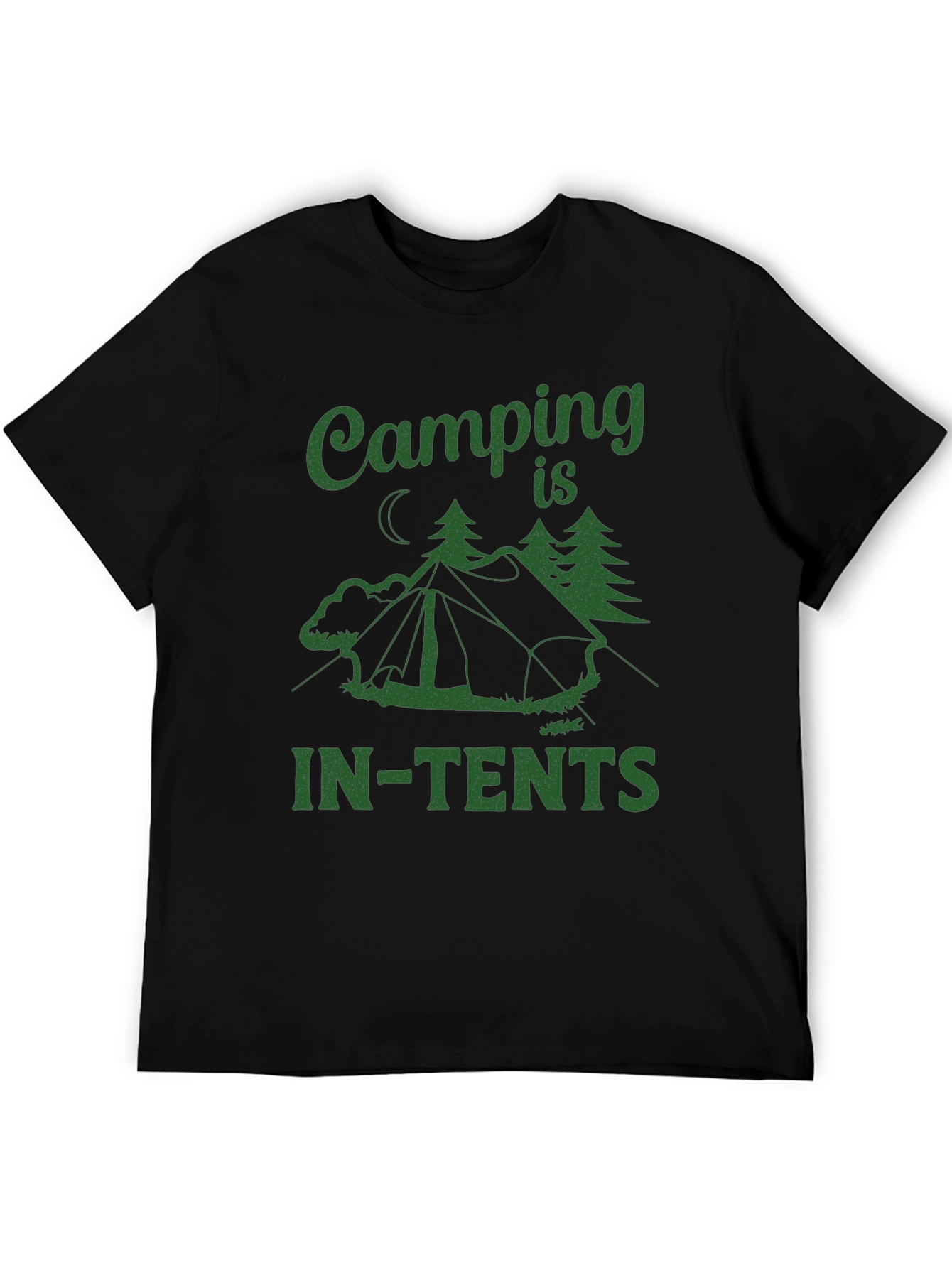 Camping is IN-TENTS T-Shirt
