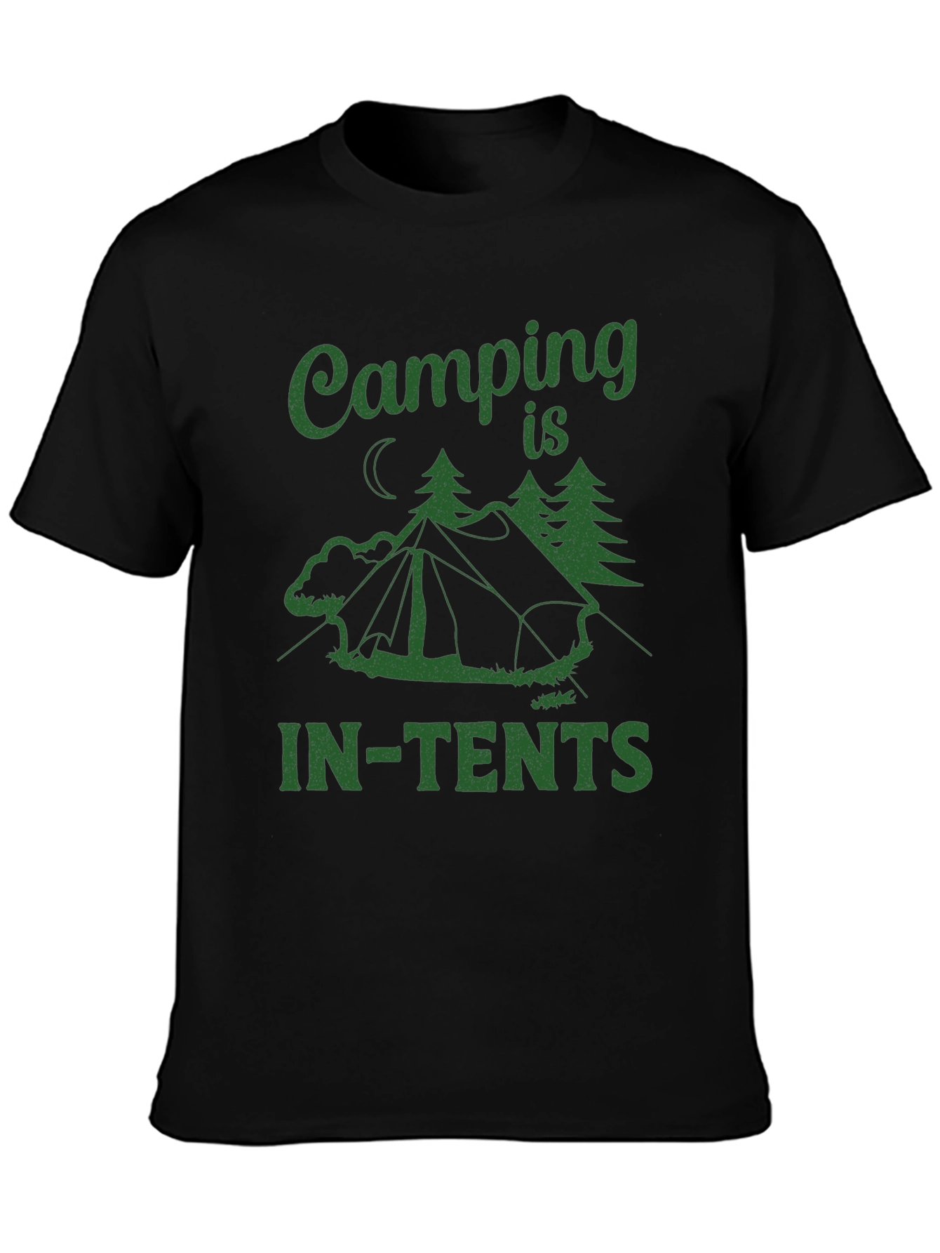 Camping is IN-TENTS T-Shirt