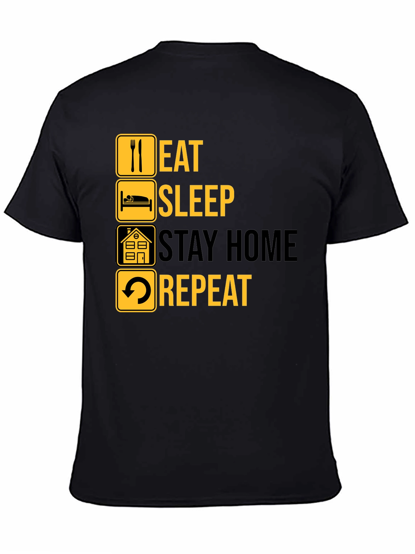 Eat Sleep Stay Home Repeat Graphic Tee