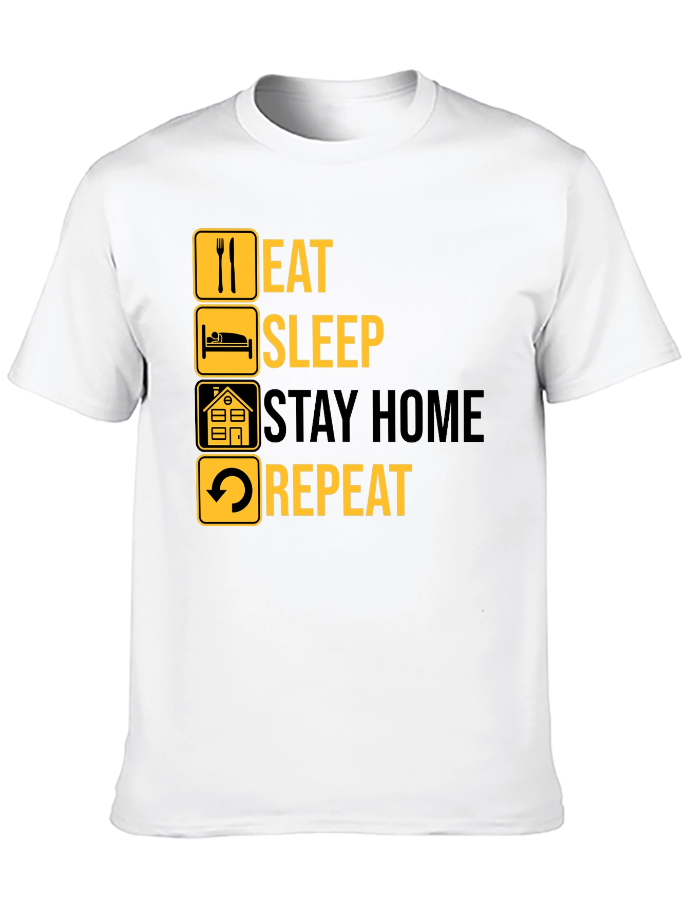 Eat Sleep Stay Home Repeat Graphic Tee