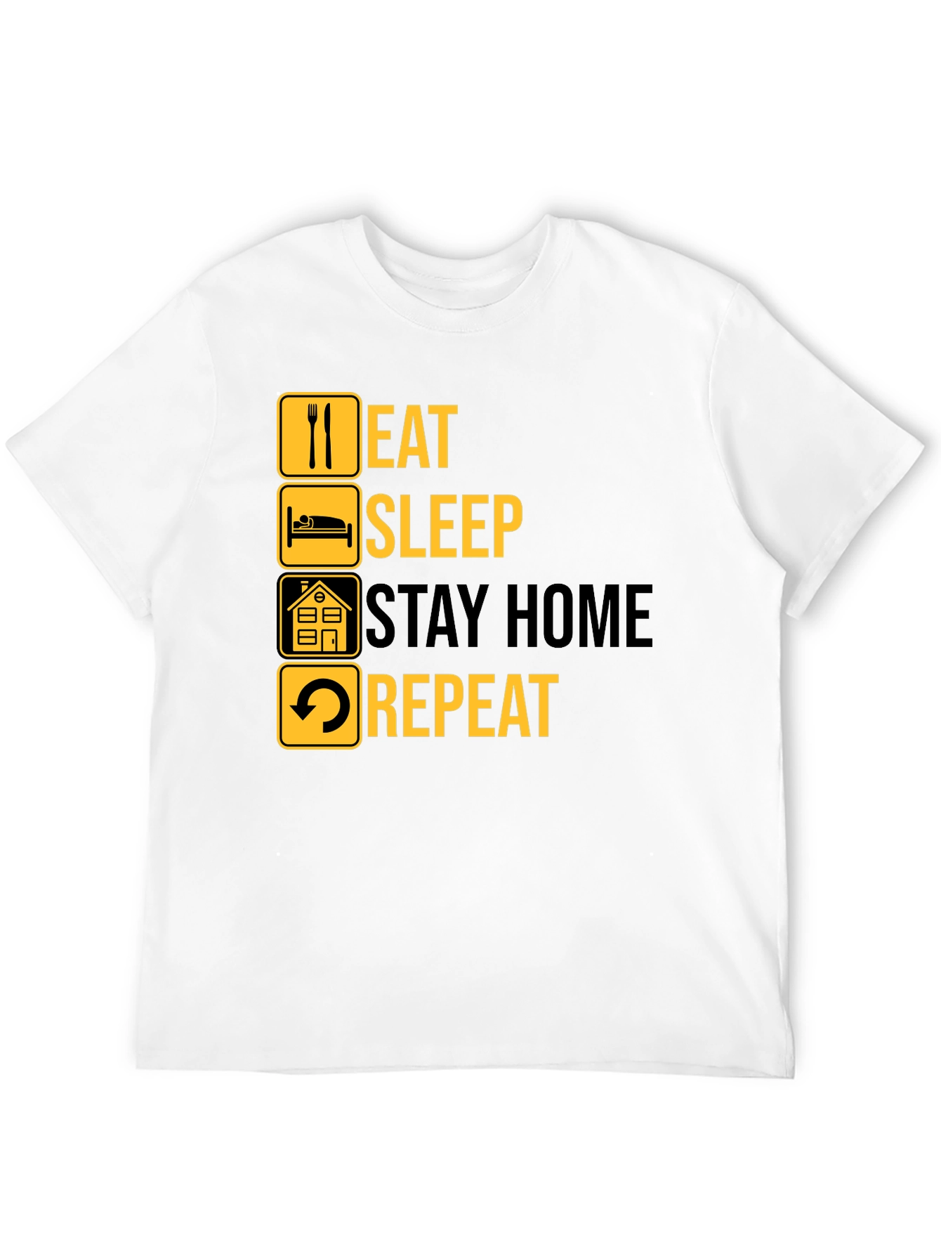 Eat Sleep Stay Home Repeat Graphic Tee