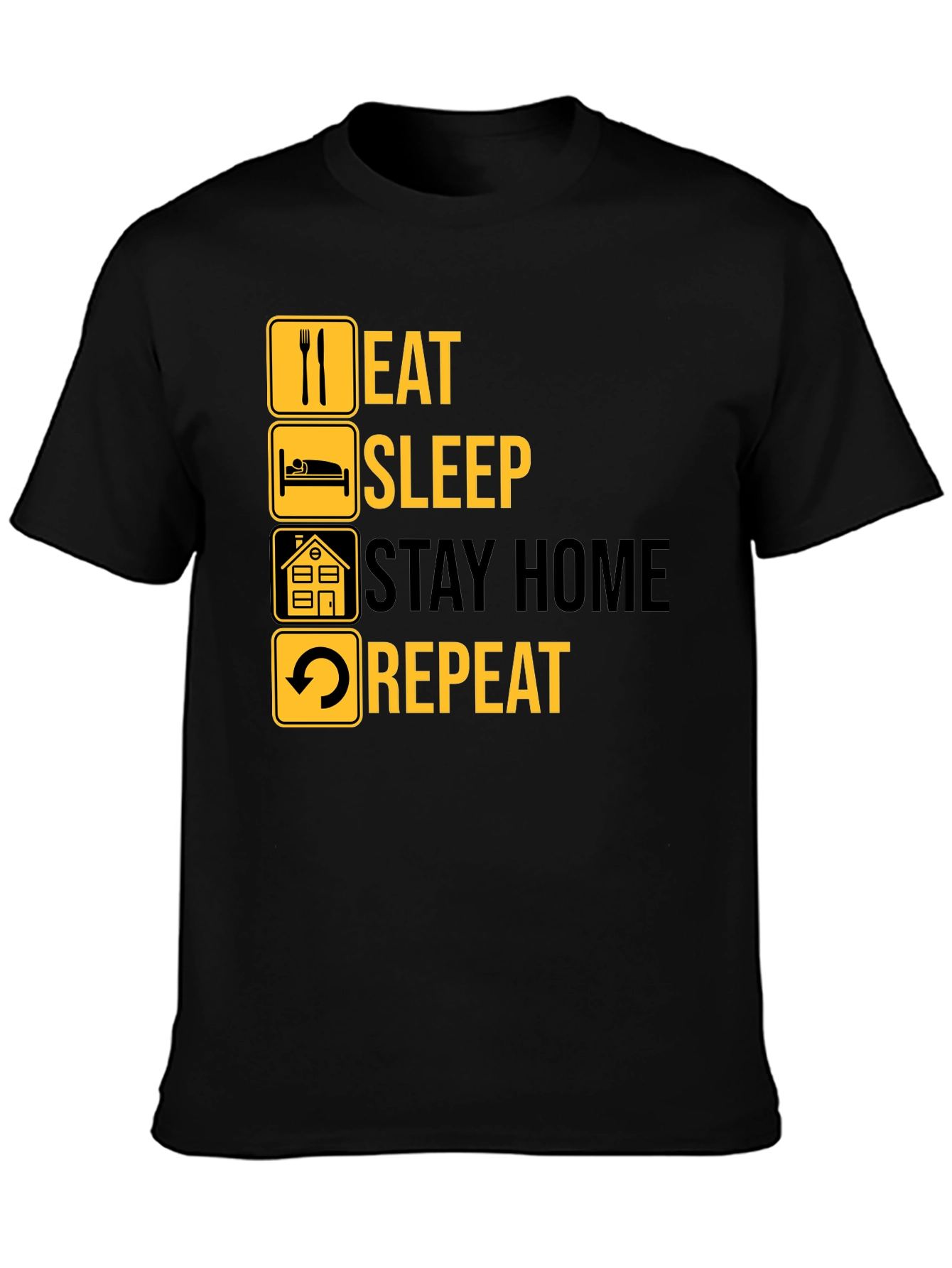 Eat Sleep Stay Home Repeat Graphic Tee