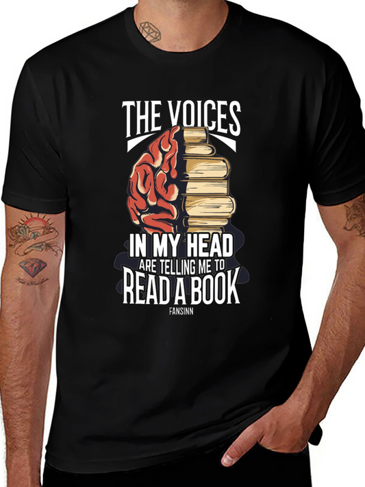 The Voices in My Head T-Shirt - Read a Book