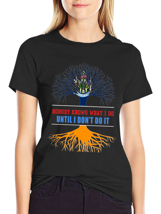 Nobody Knows T-Shirt Funny Graphic Tee