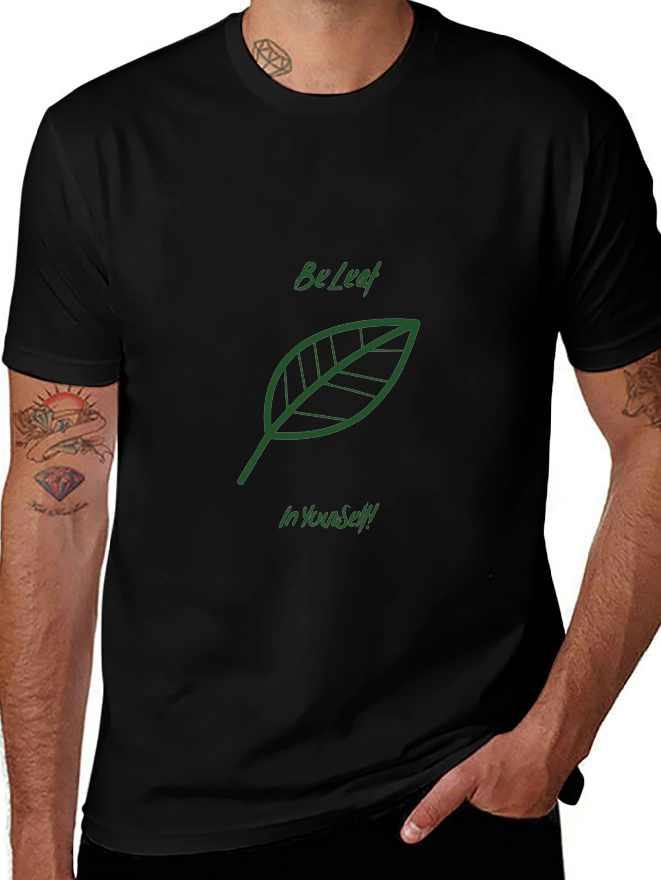 Be Leaf In Yourself T-Shirt | Motivational Tee