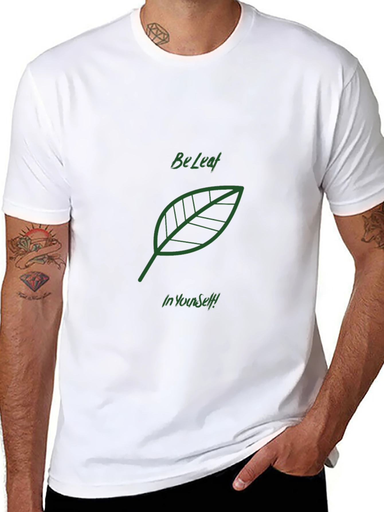 Be Leaf In Yourself T-Shirt | Motivational Tee