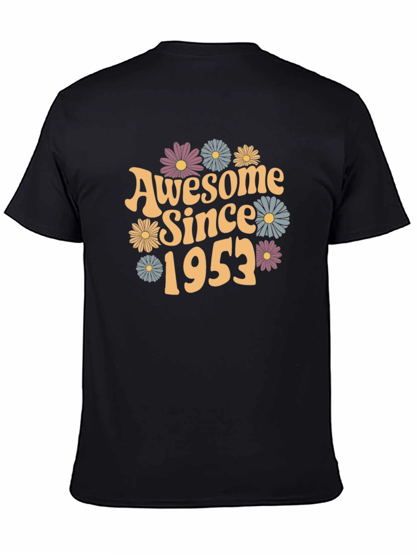 Awesome Since 1953 T-Shirt | Vintage Floral Graphic Tee | Birthday Gift Shirt | Retro Style Tee | Free Shipping $50+
