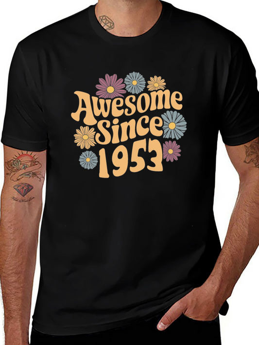 Awesome Since 1953 T-Shirt | Vintage Floral Graphic Tee | Birthday Gift Shirt | Retro Style Tee | Free Shipping $50+
