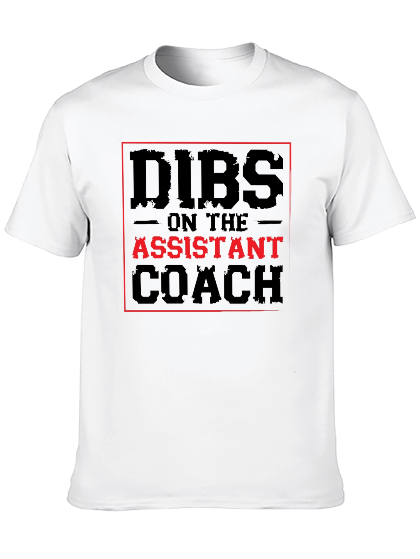 Dibs on the Assistant Coach Graphic Tee
