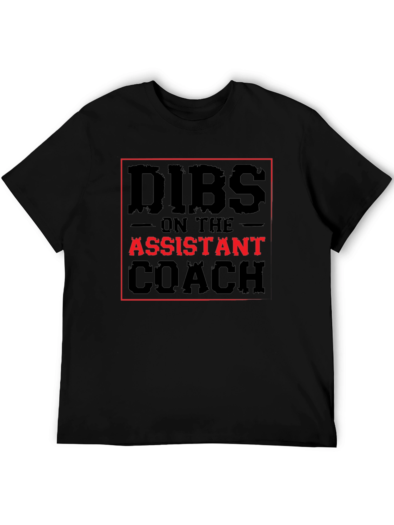 Dibs on the Assistant Coach Graphic Tee