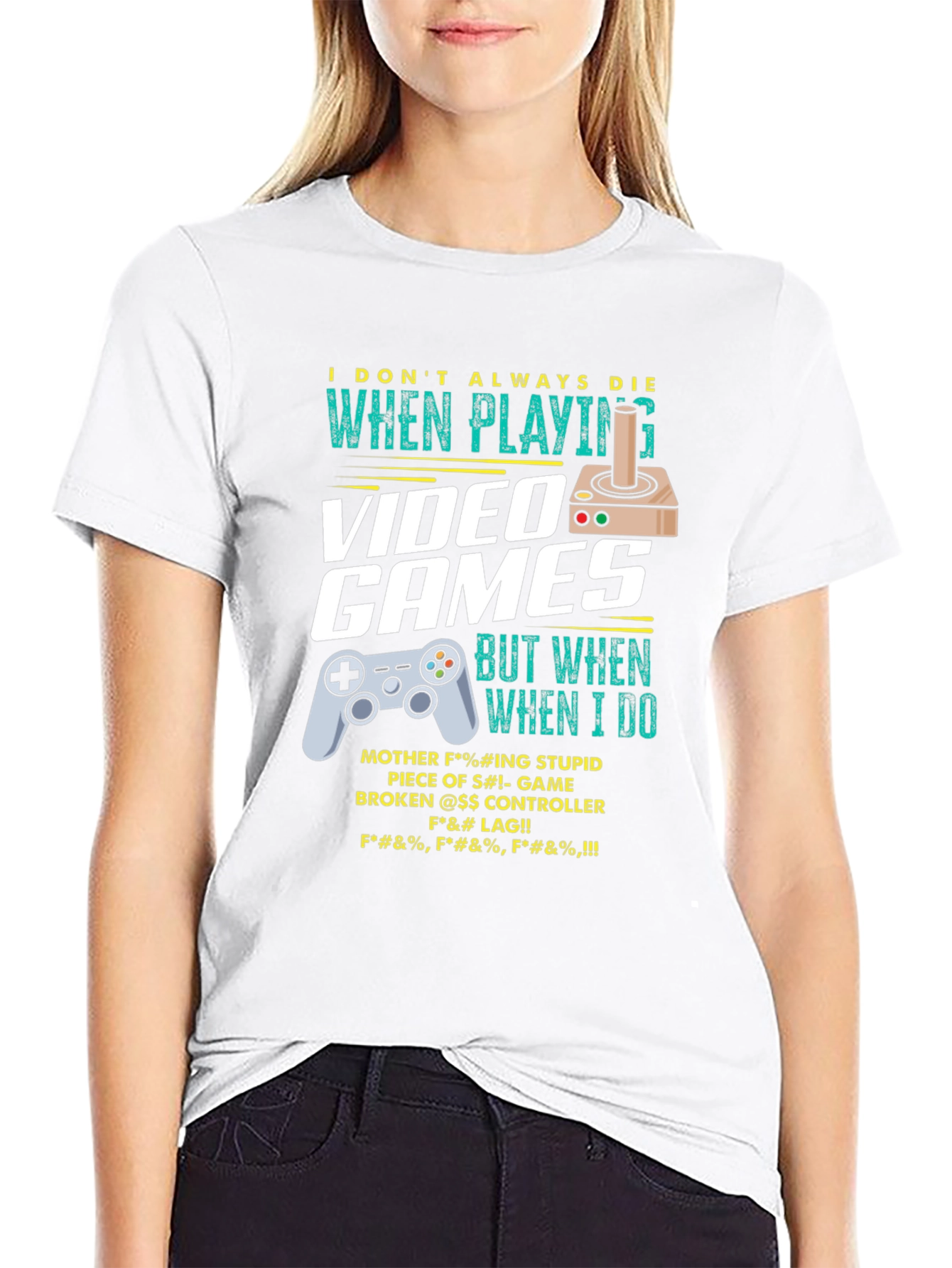 Gamer T-Shirt: I Dont Always Die