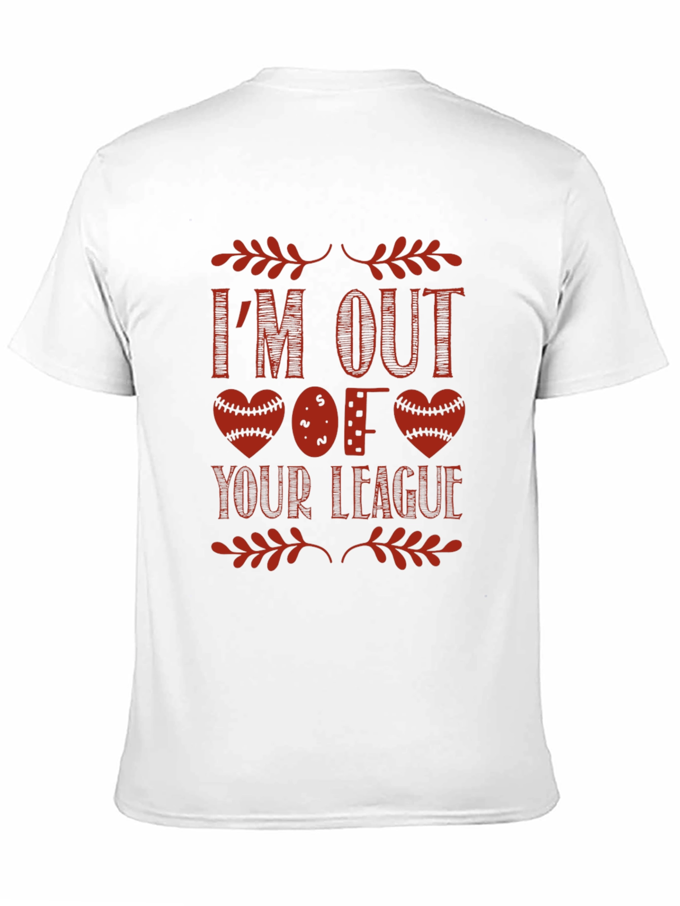 Im Out of Your League Graphic T-Shirt