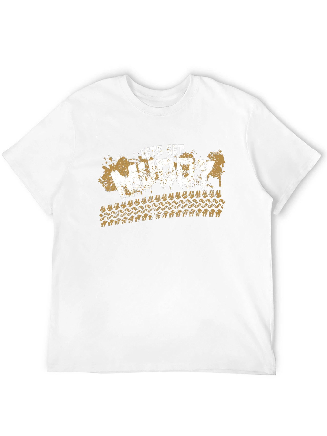 Lets Get Muddy T-Shirt - Off-Road Adventure Tee
