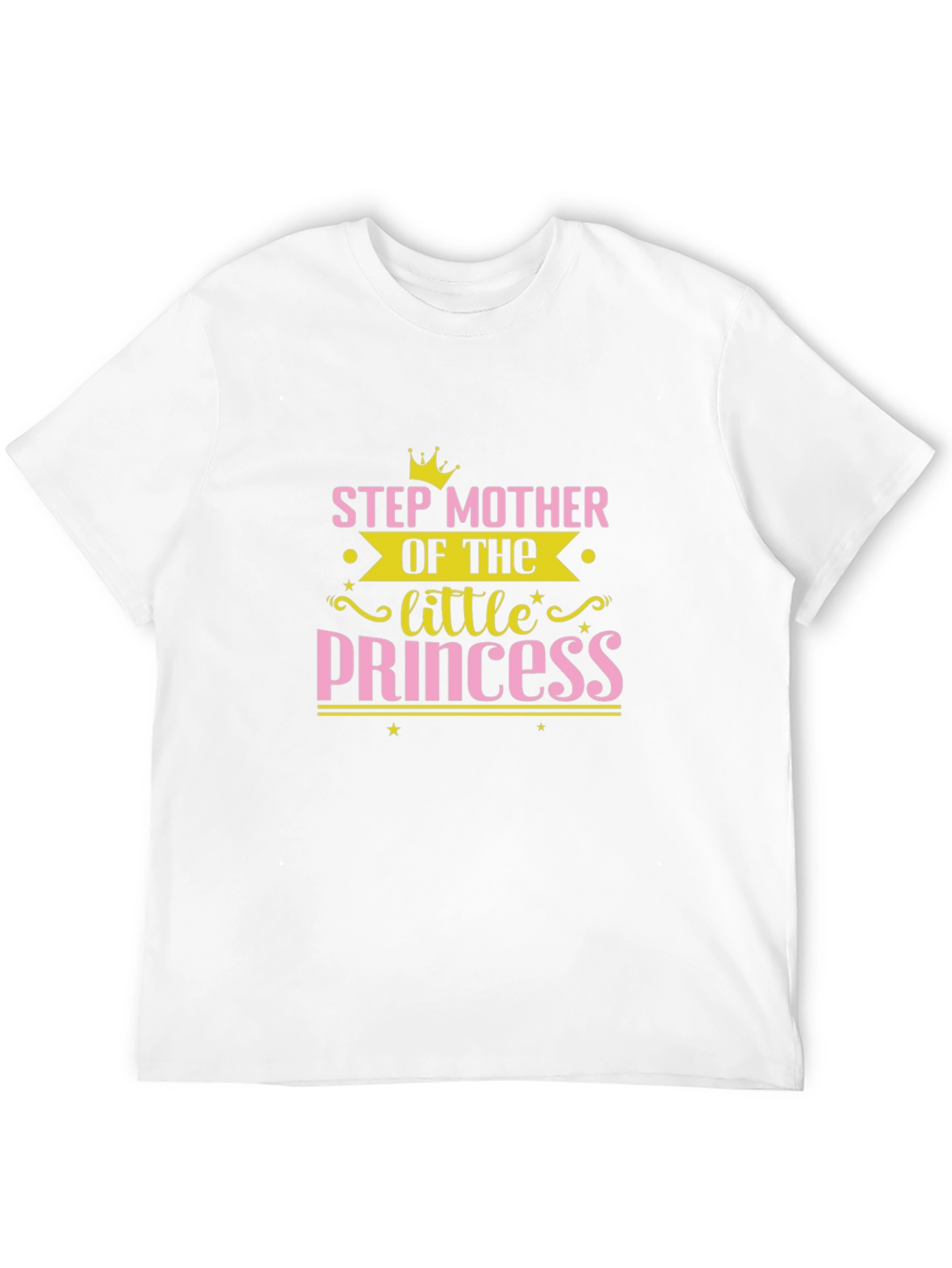 Step Mother of the Little Princess T-Shirt