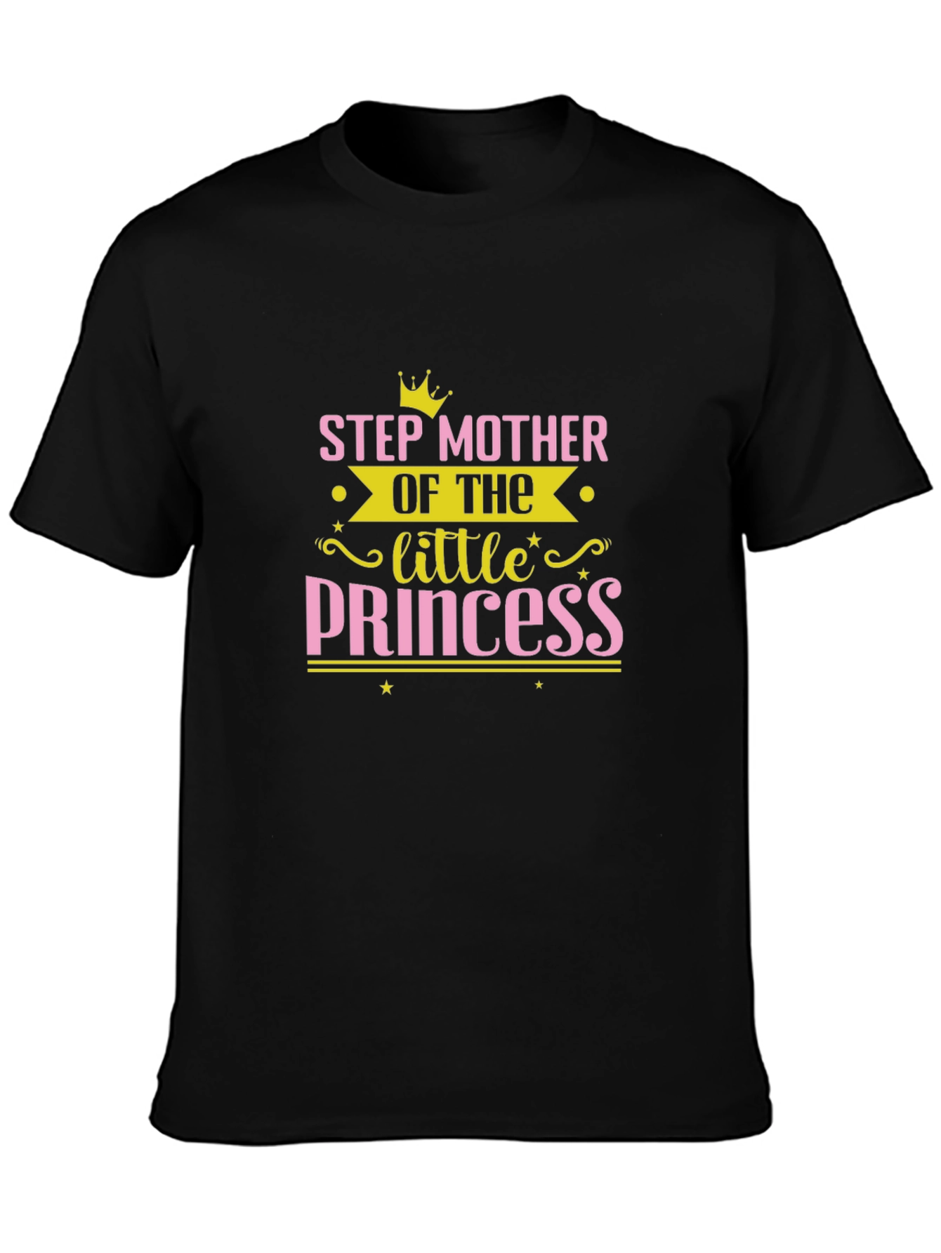 Step Mother of the Little Princess T-Shirt