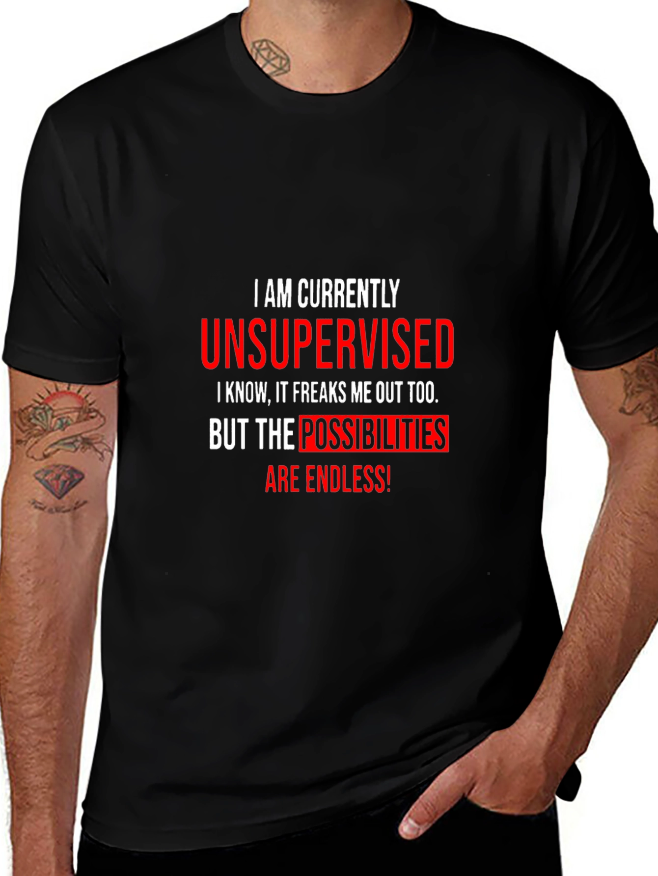 Unsupervised Funny Graphic T-Shirt