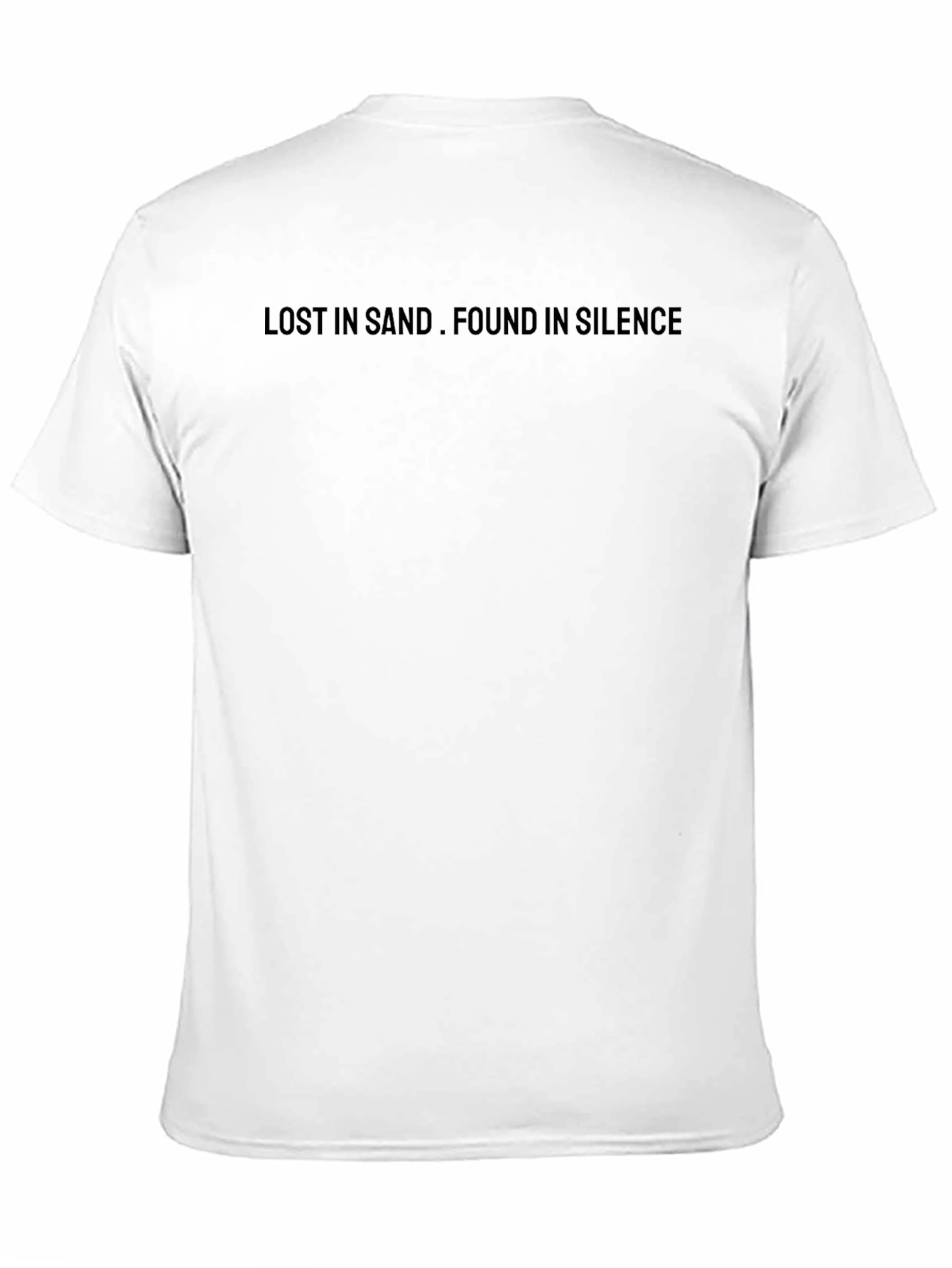 Lost in Sand Found in Silence Black T-Shirt