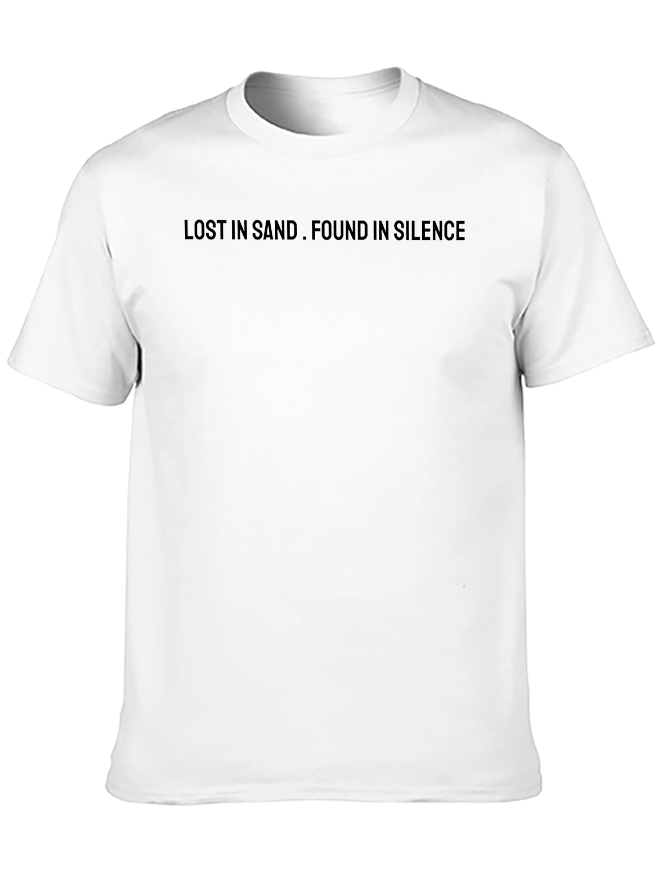 Lost in Sand Found in Silence Black T-Shirt