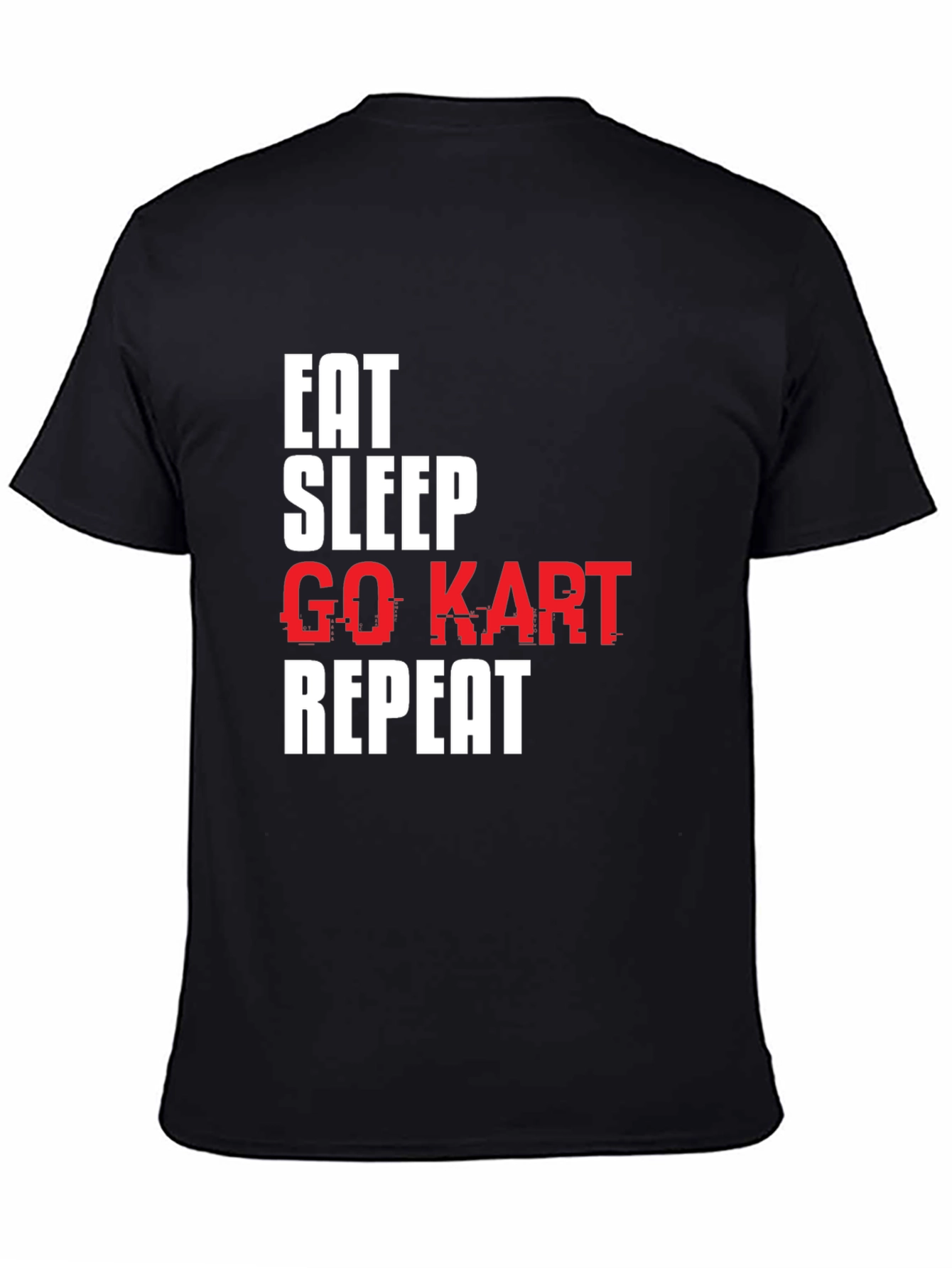 Eat Sleep Go Kart Repeat T-Shirt - Racing Tee